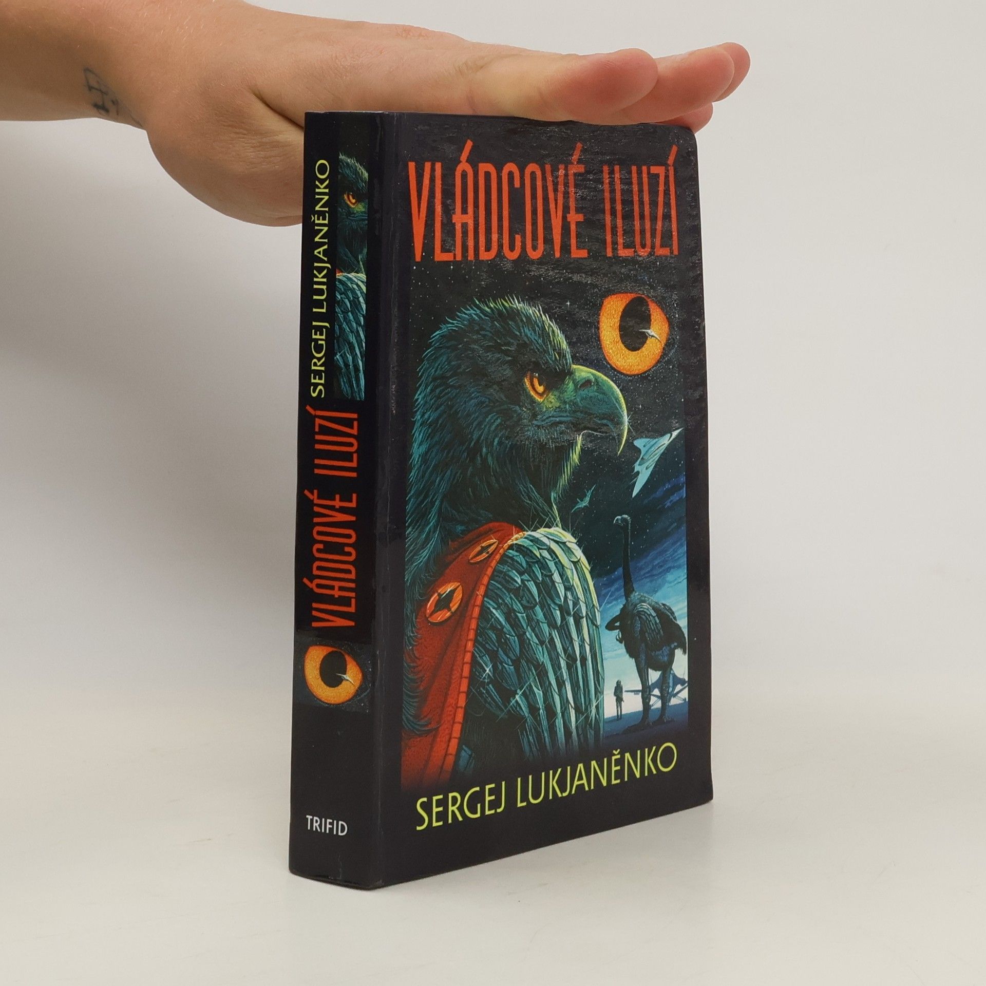 Sergei Wassiljewitsch Lukjanenko Vládcové iluzí