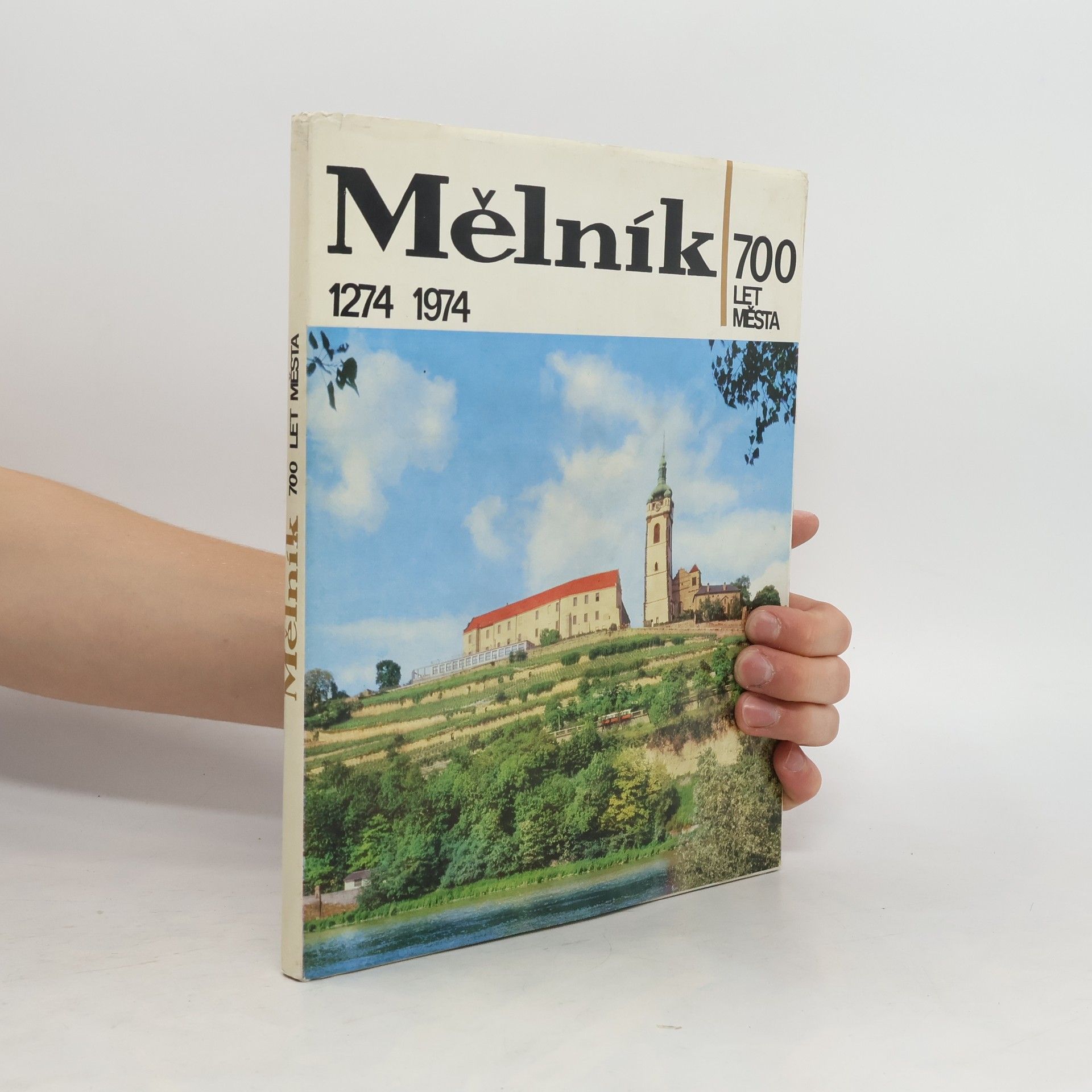 František Purš Mělník. 700 let města 1274-1974
