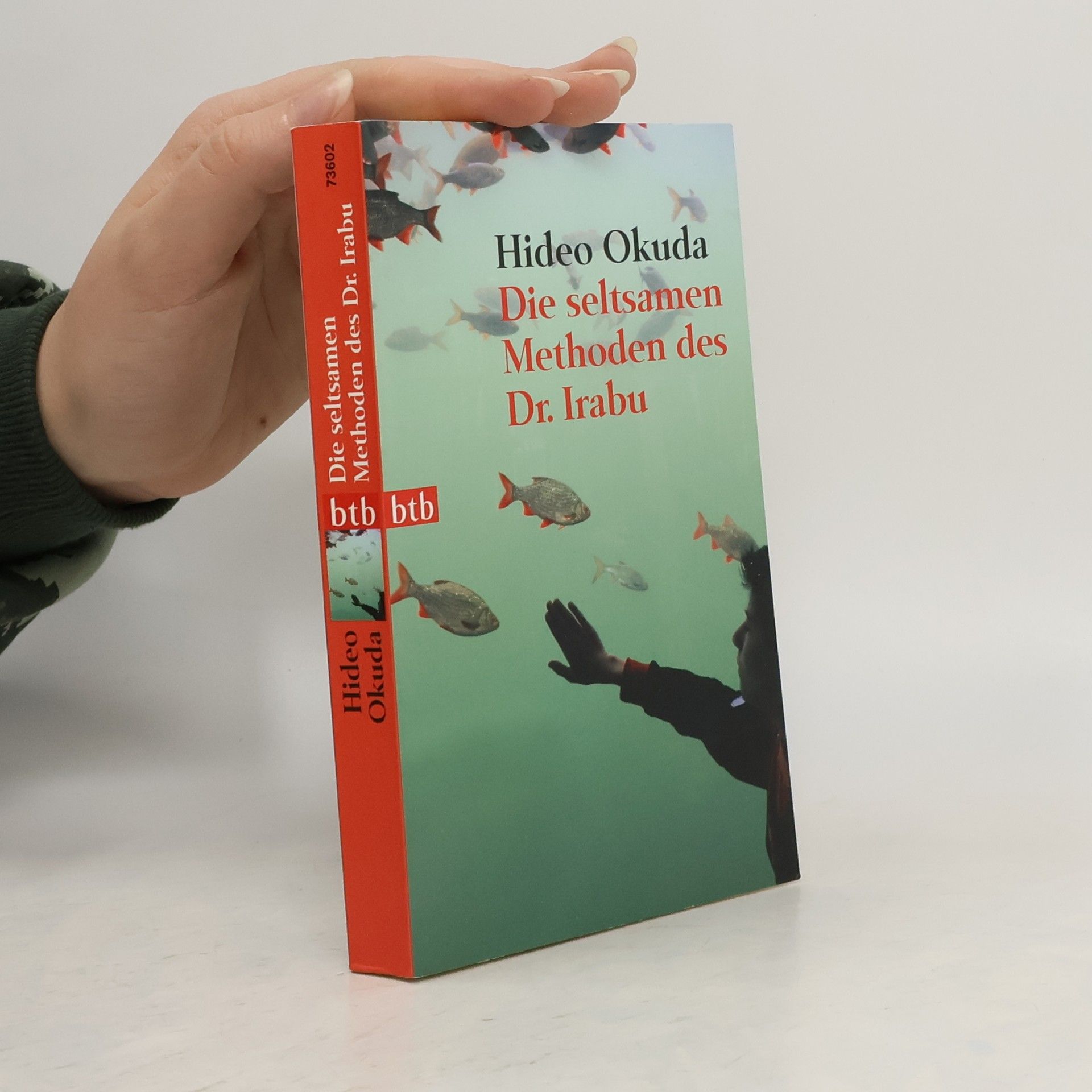 Hideo Okuda Die seltsamen Methoden des Dr. Irabu