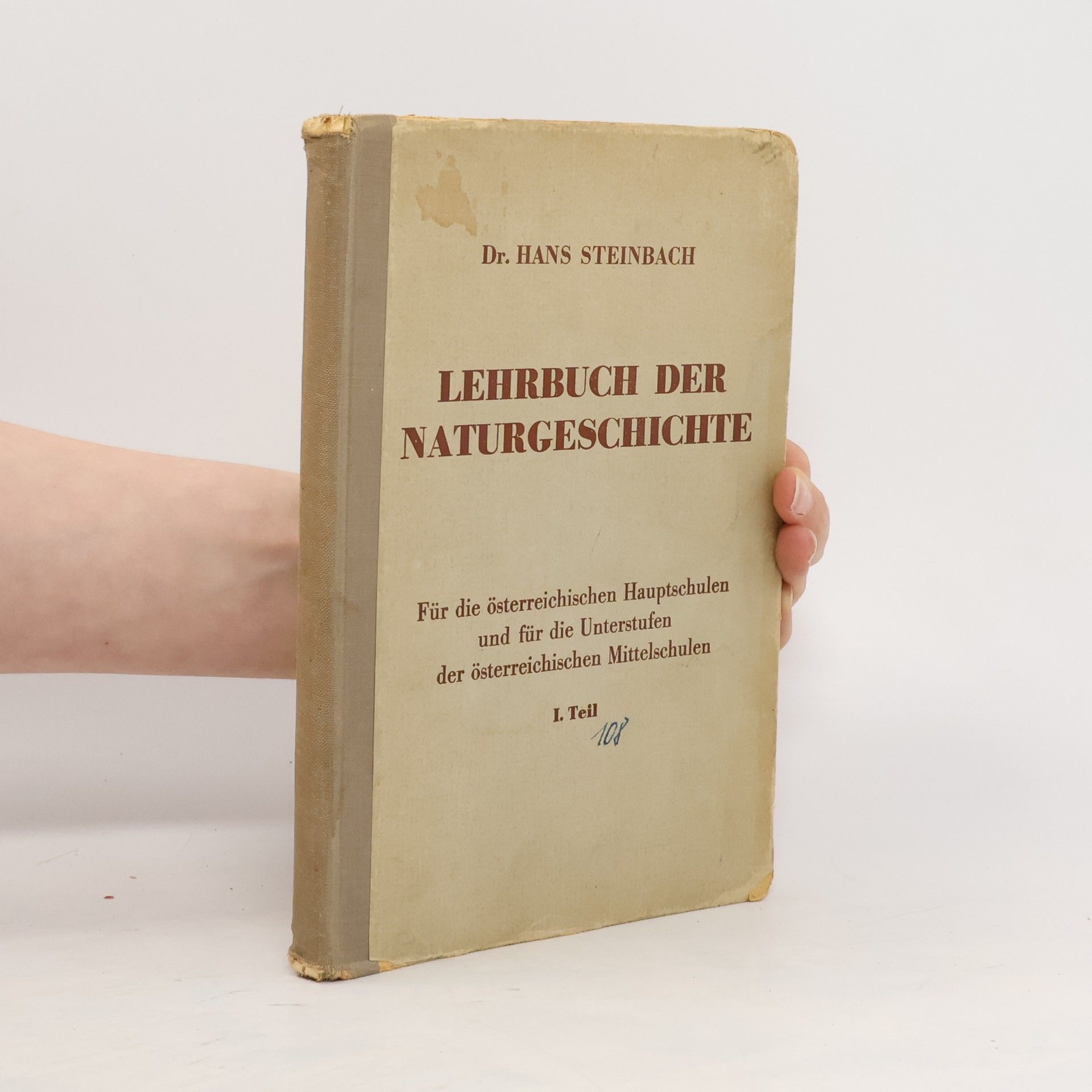 Hans Steinbach Lehrbuch der Naturgeschichte I. Teil