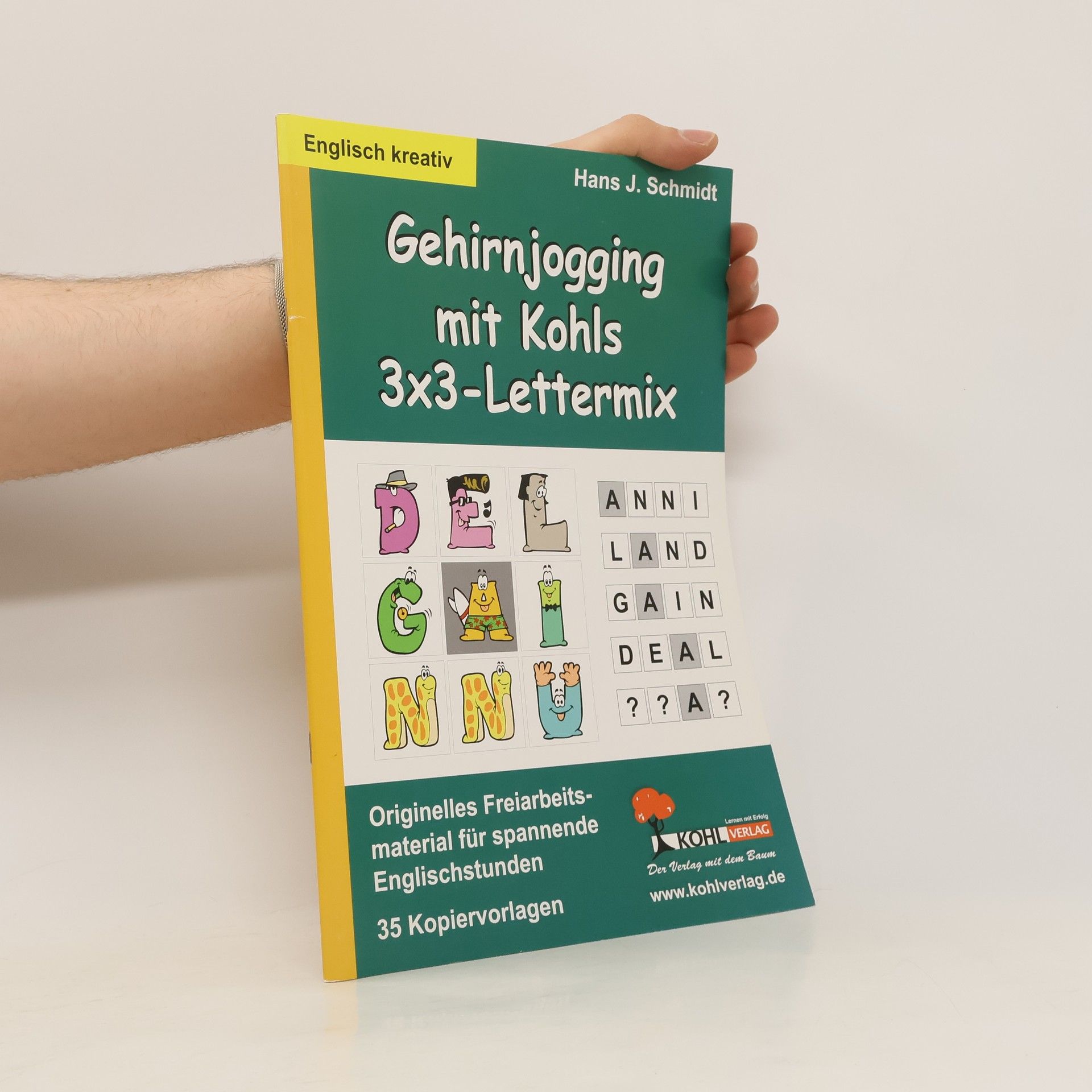 Hans J. Schmidt Gehirnjogging mit Kohls 3x3-Lettermix