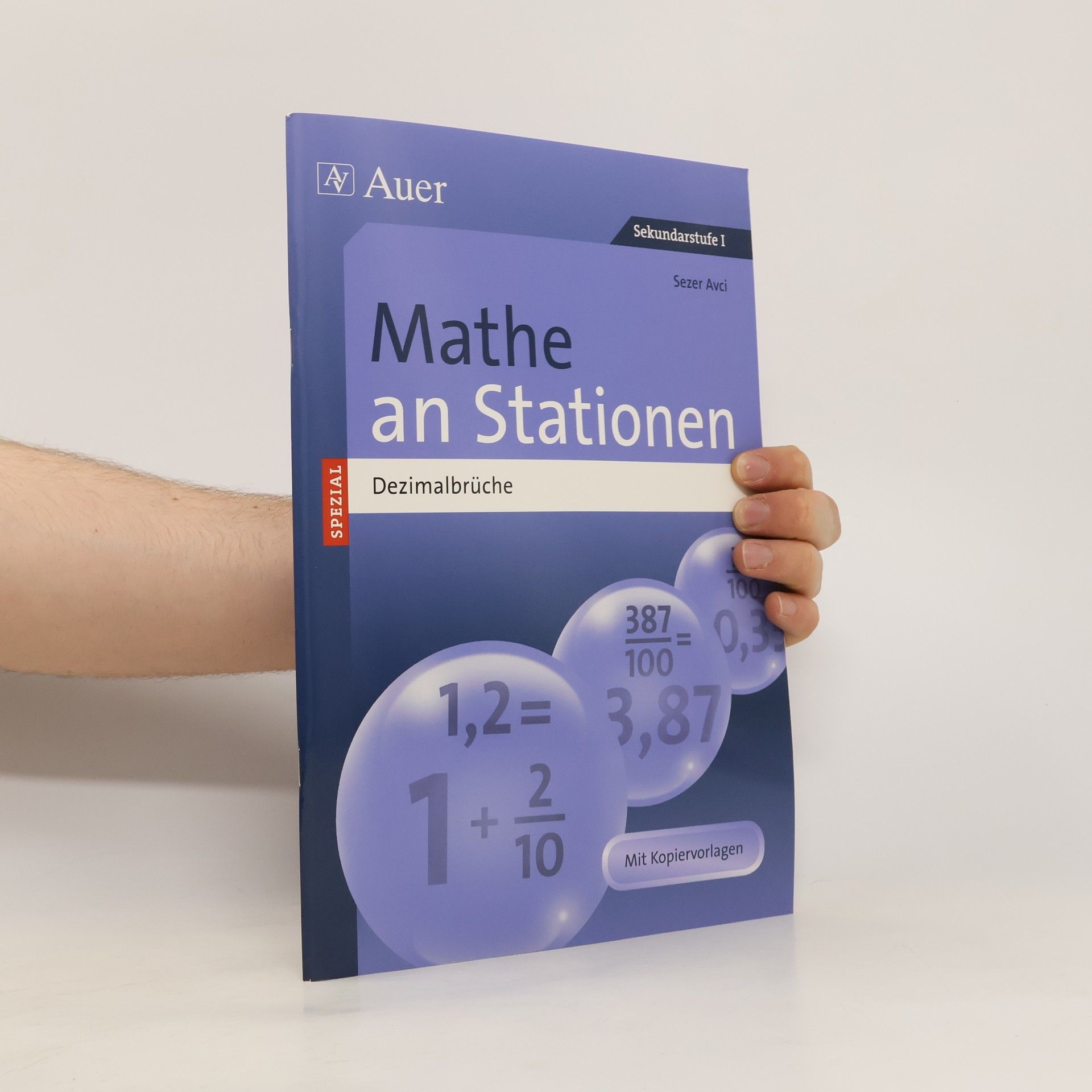 Sezer Avci Mathe an Stationen SPEZIAL - Dezimalbrüche