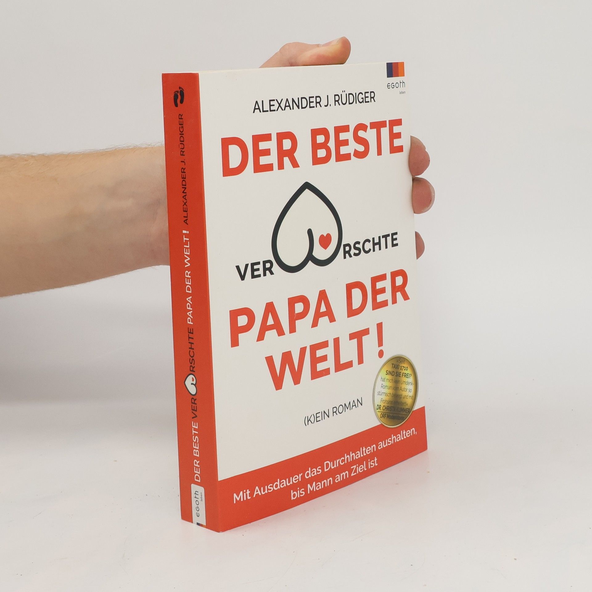 Alexander Rüdiger Der beste verarschte Papa der Welt