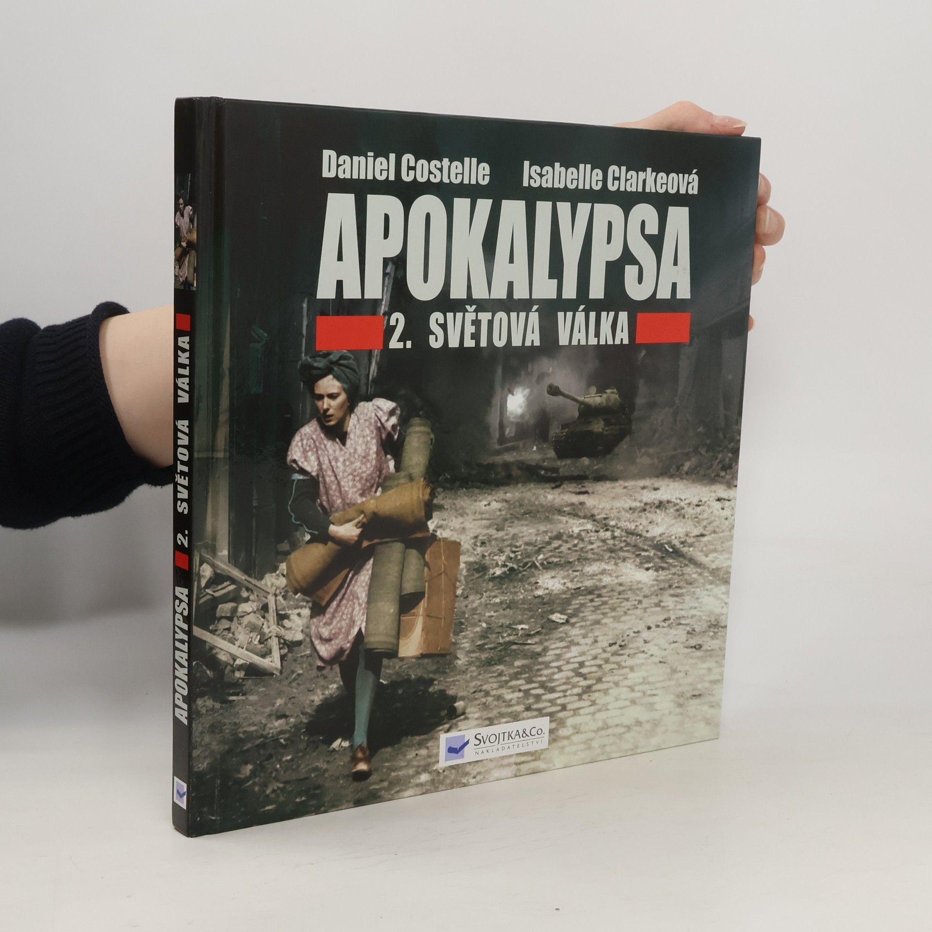 Daniel Costelle Apokalypsa : 2. světová válka