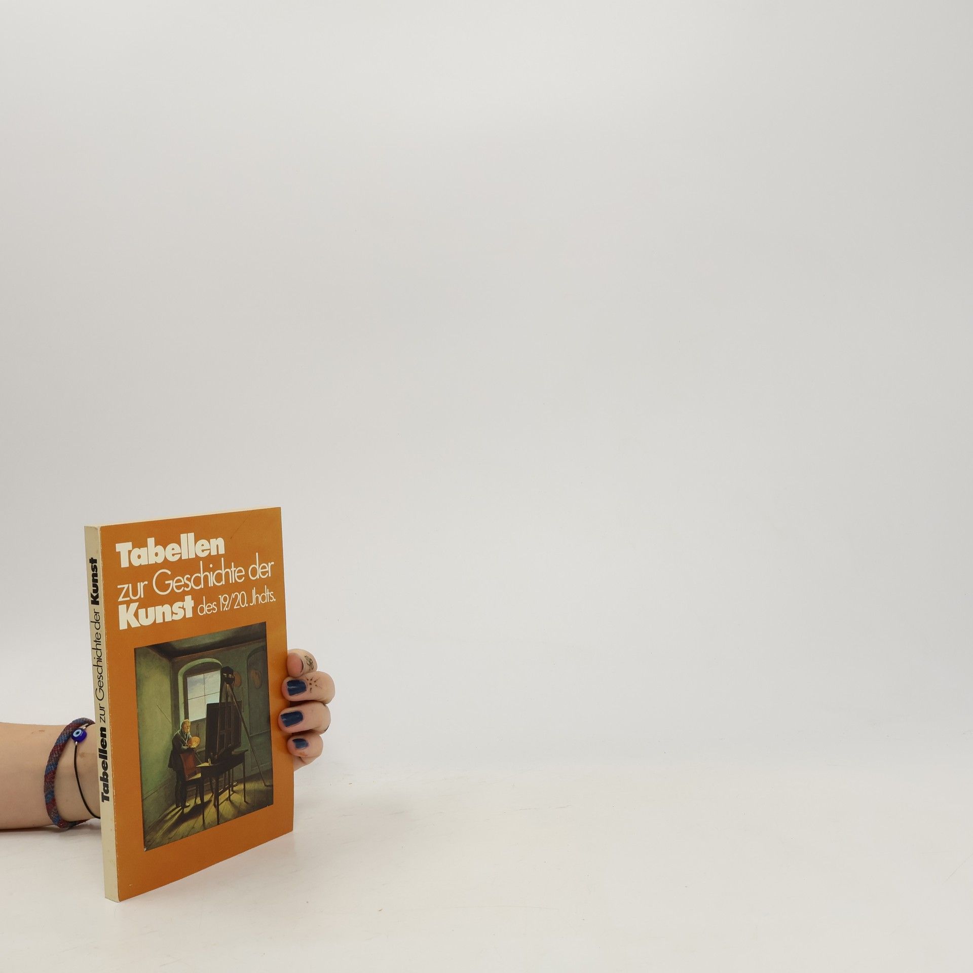 Autorenkollektiv Tabellen zur Geschichte der Kunst des 19./20.
