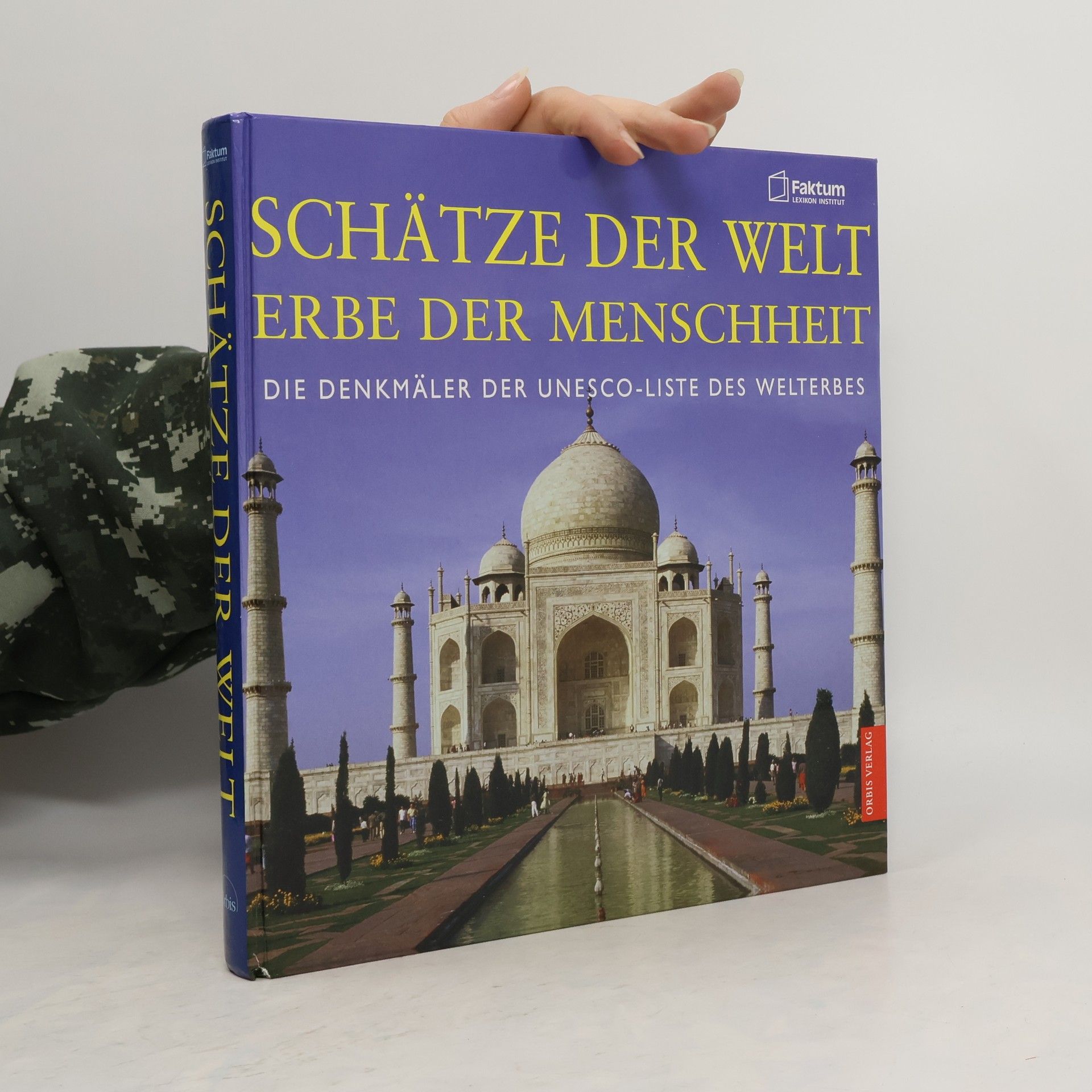 Autorenkollektiv Schätze der Welt - Erbe der Menschheit