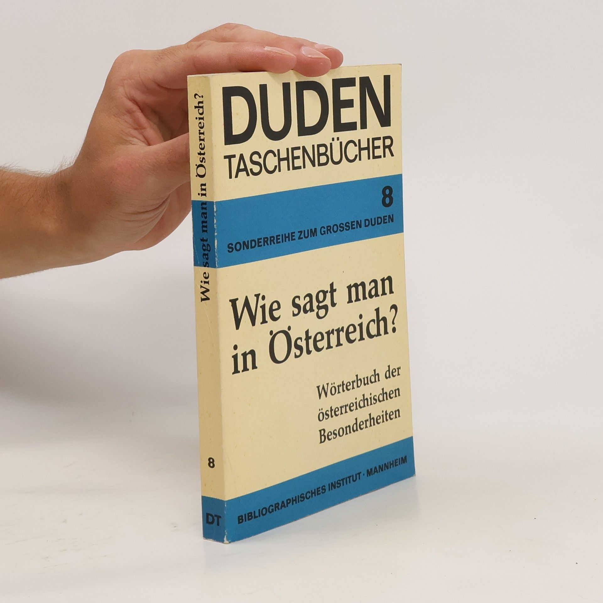 Autorenkollektiv Duden Taschenbücher 8. Wie sagt man in Österreich?