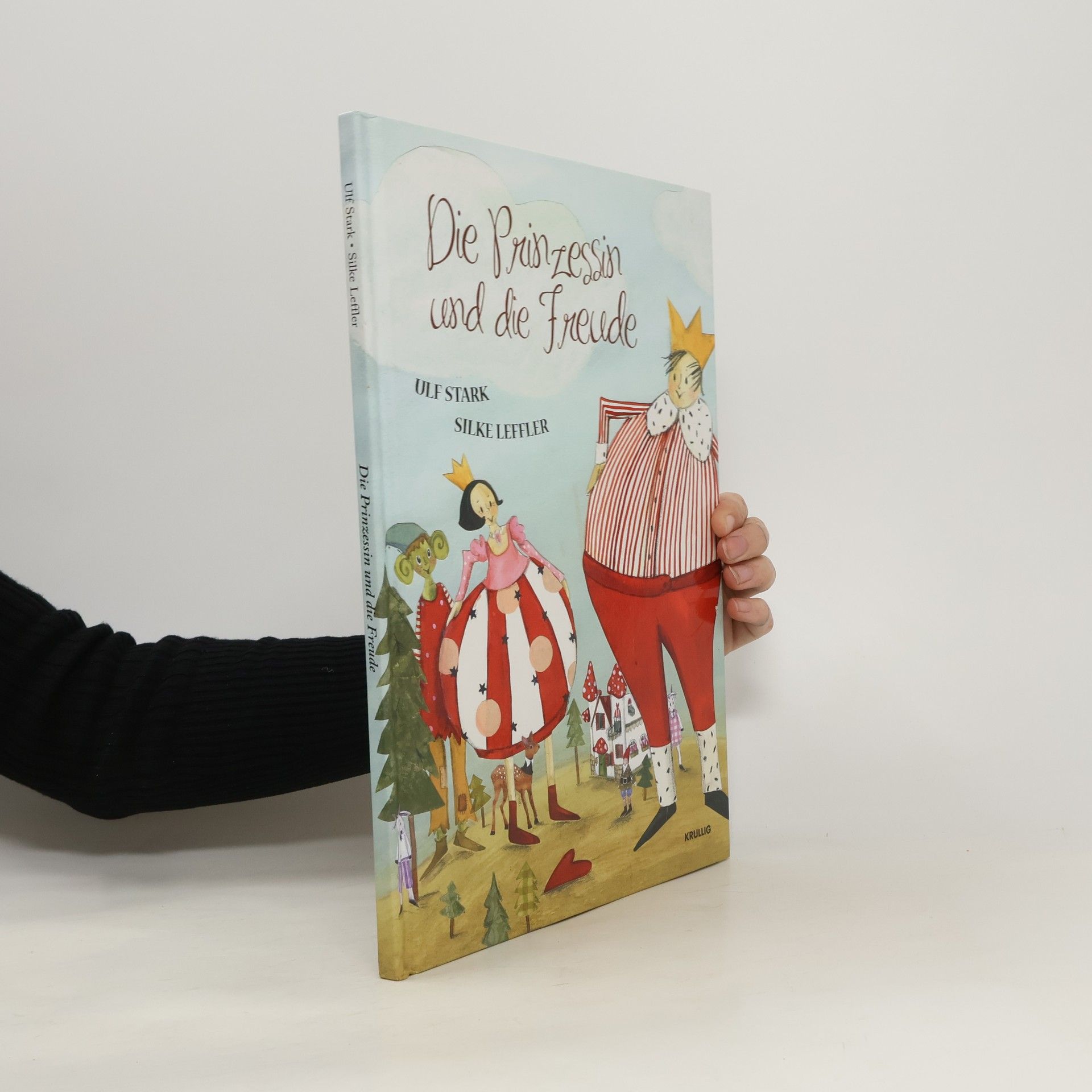 Ulf Stark Die Prinzessin und die Freude