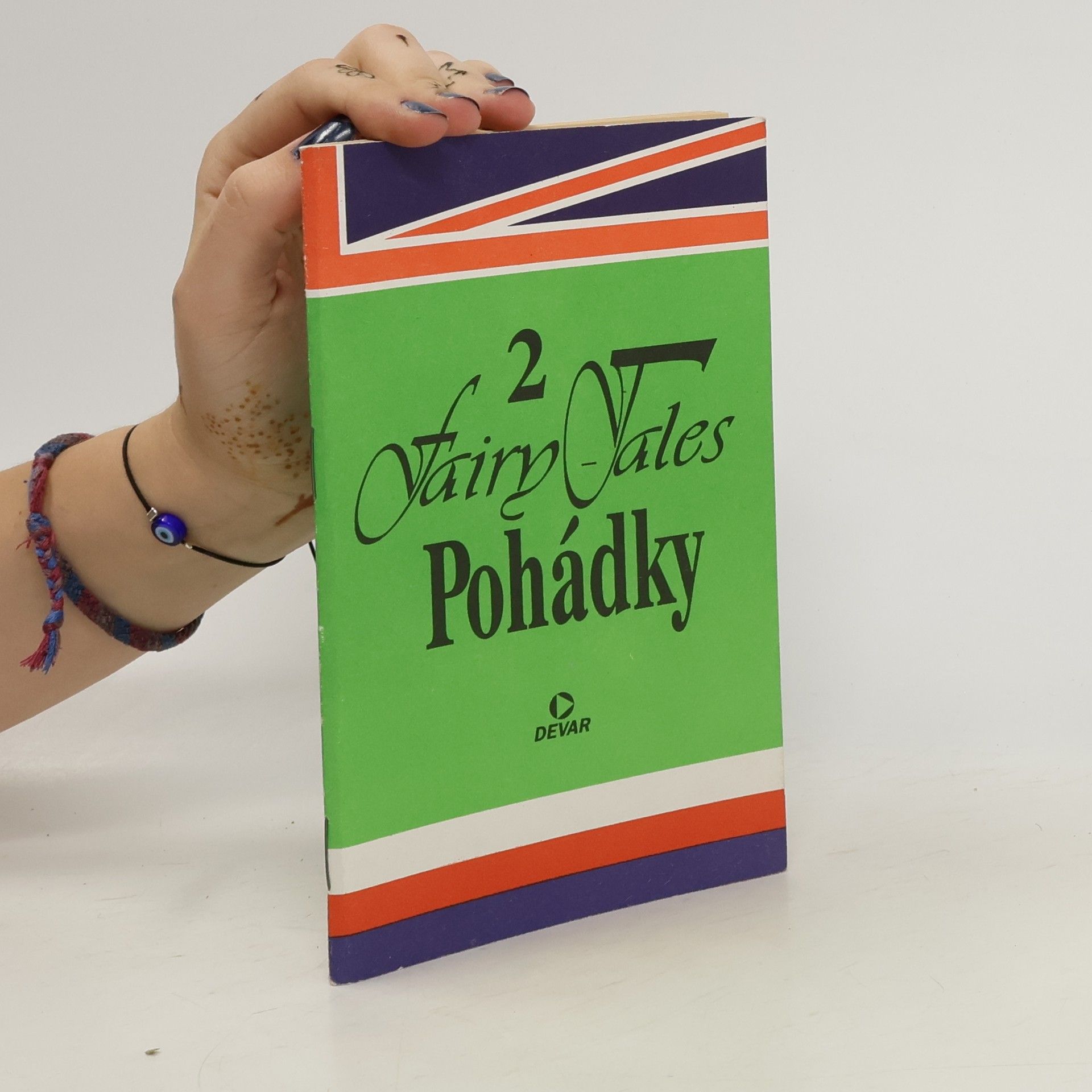 K. Hilská Pohádky. Fairy-Tales : Anglicko-český text. 2