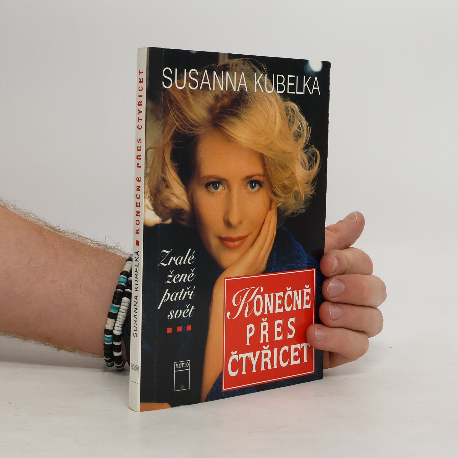 Susanna Kubelka Konečně přes čtyřicet. Zralé ženě patří svět
