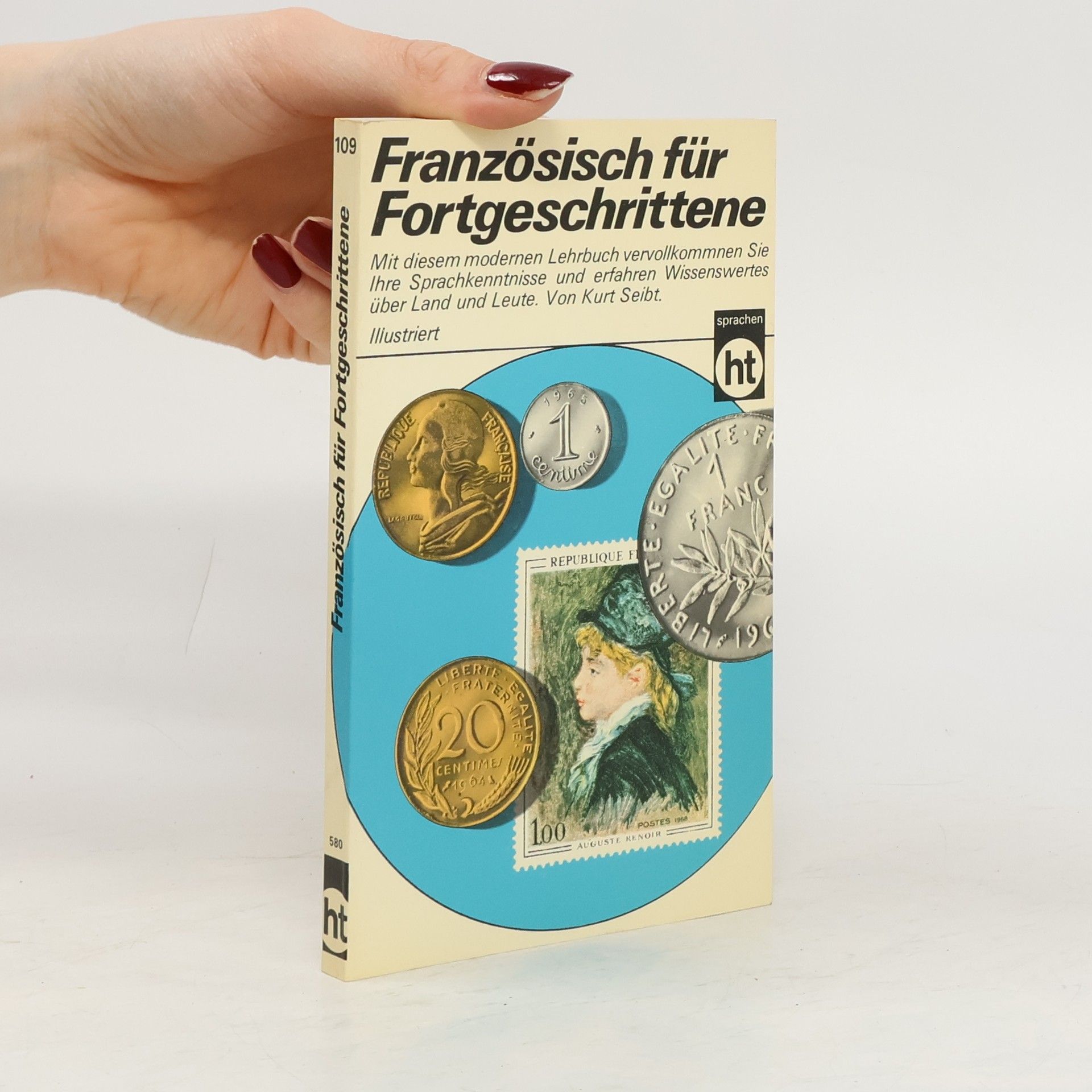 Kurt Seibt Französisch für Fortgeschrittene