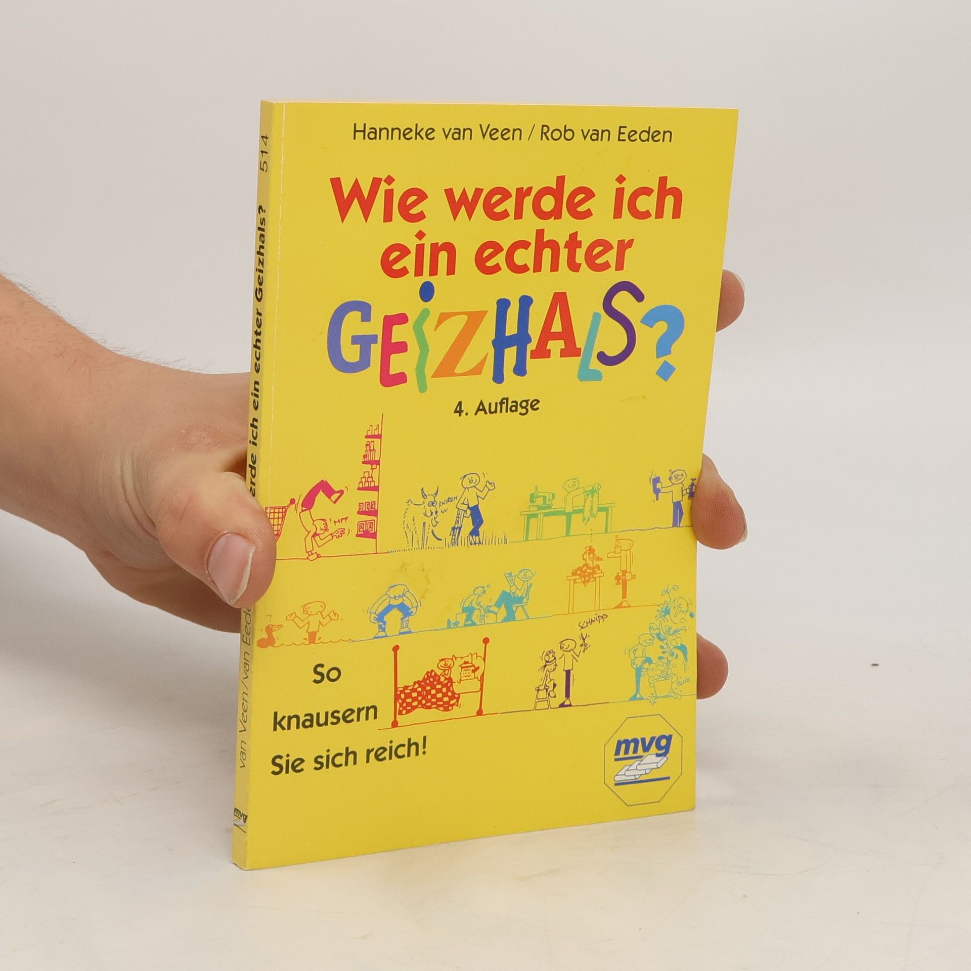 Hanneke van Veen Wie werde ich ein echter Geizhals?