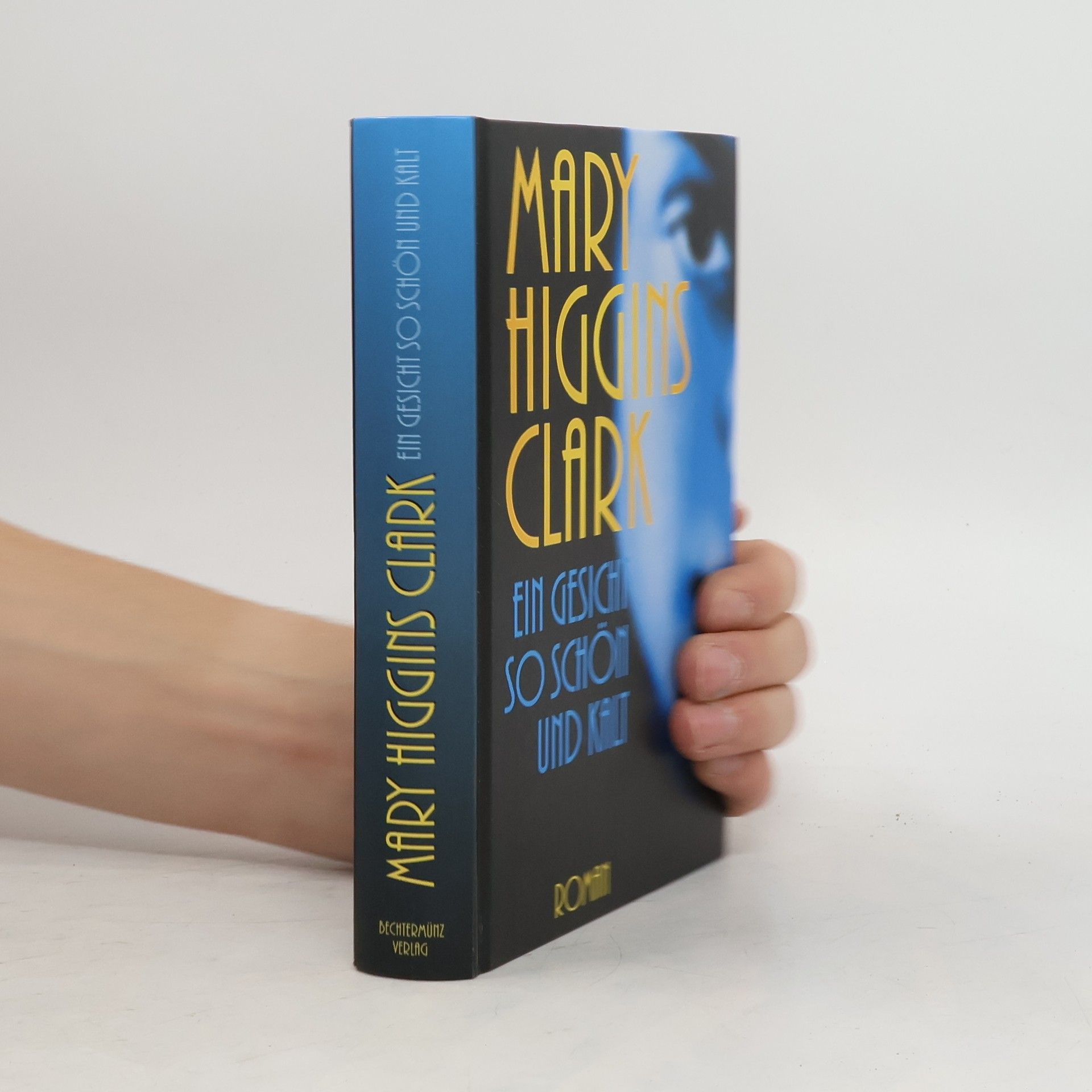 Mary Higginsová Clarková Ein gesicht so schön und kalt