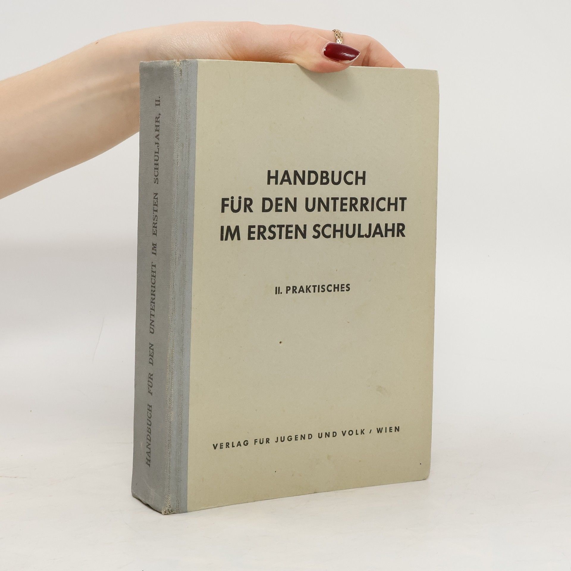 Autorenkollektiv Handbuch für den Unterricht im ersten Schuljahr II