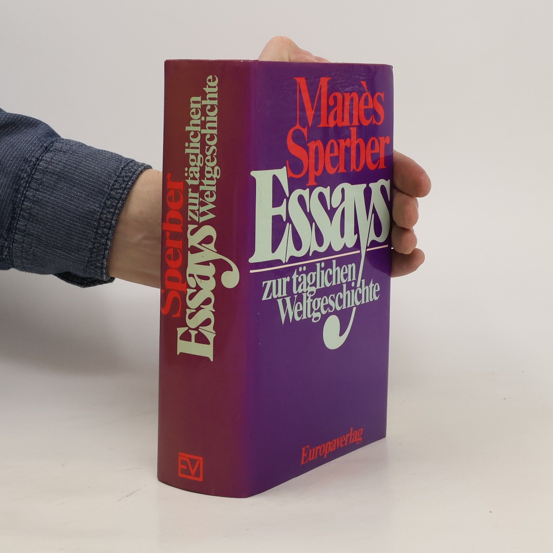 Mane s. Sperber Essays zur täglichen Weltgeschichte