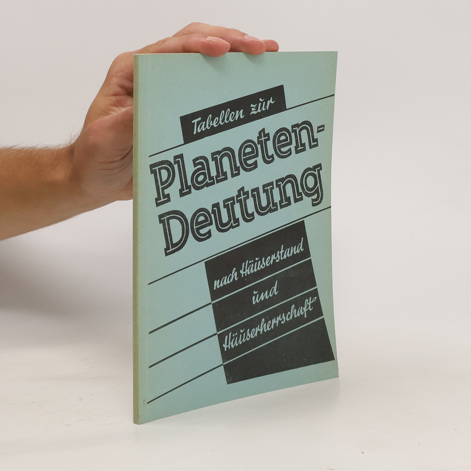 Autorenkollektiv Tabellen zür Planeten-Deutung