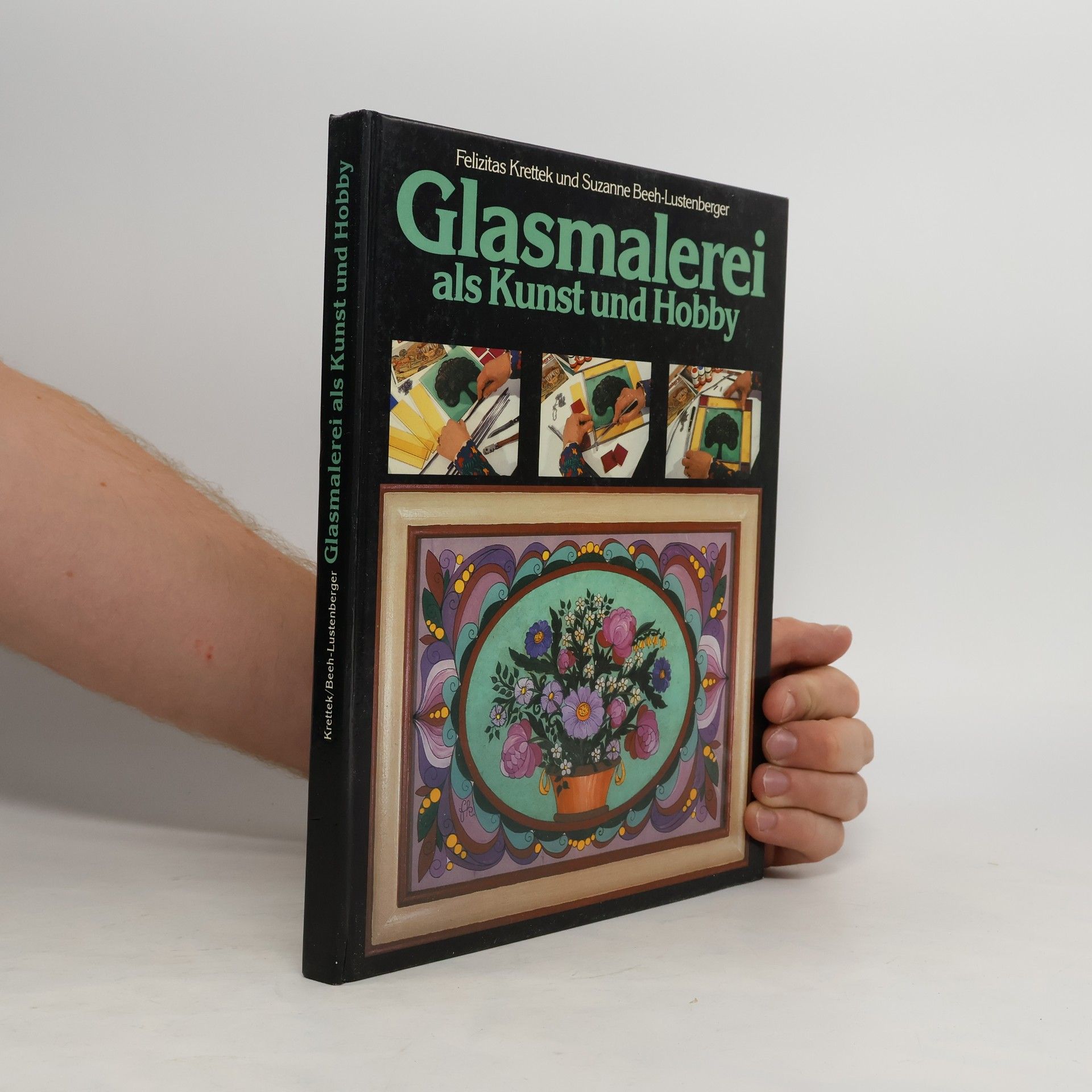 Felizitas Krettek Glasmalerei als Kunst und Hobby