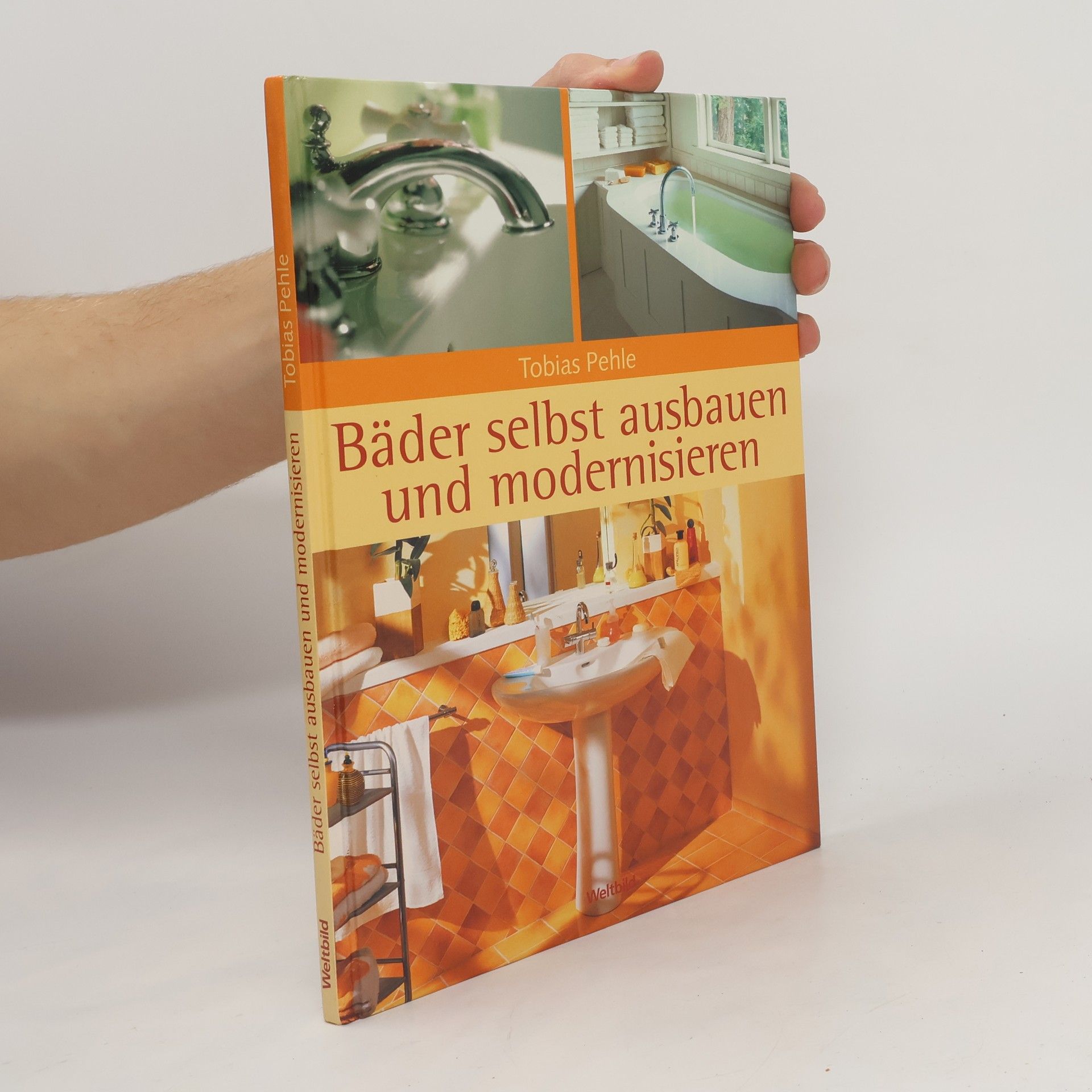 Tobias Pehle Bäder selbst ausbauen und modernisieren