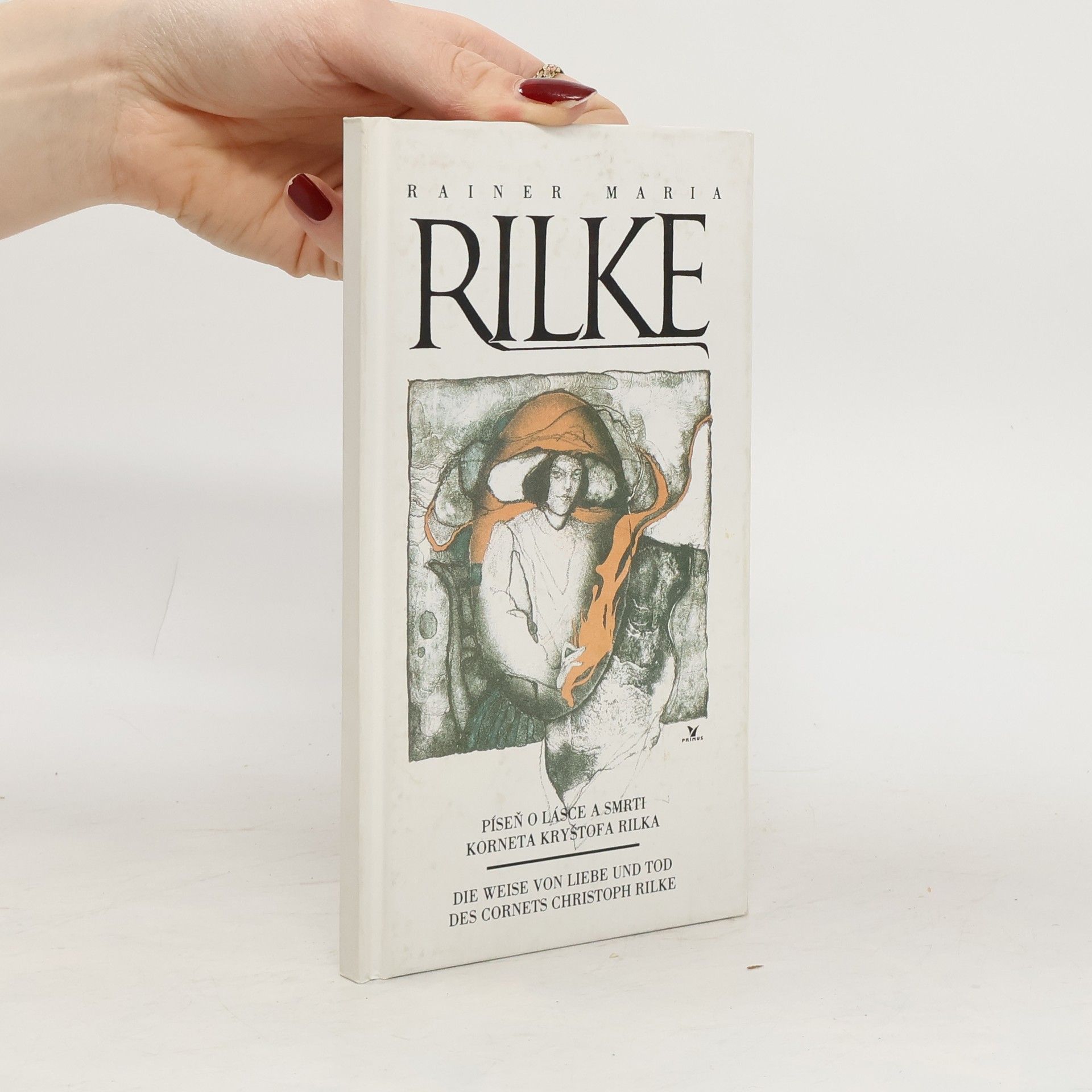 Rainer Maria Rilke Píseň o lásce a smrti korneta Kryštofa Rilka