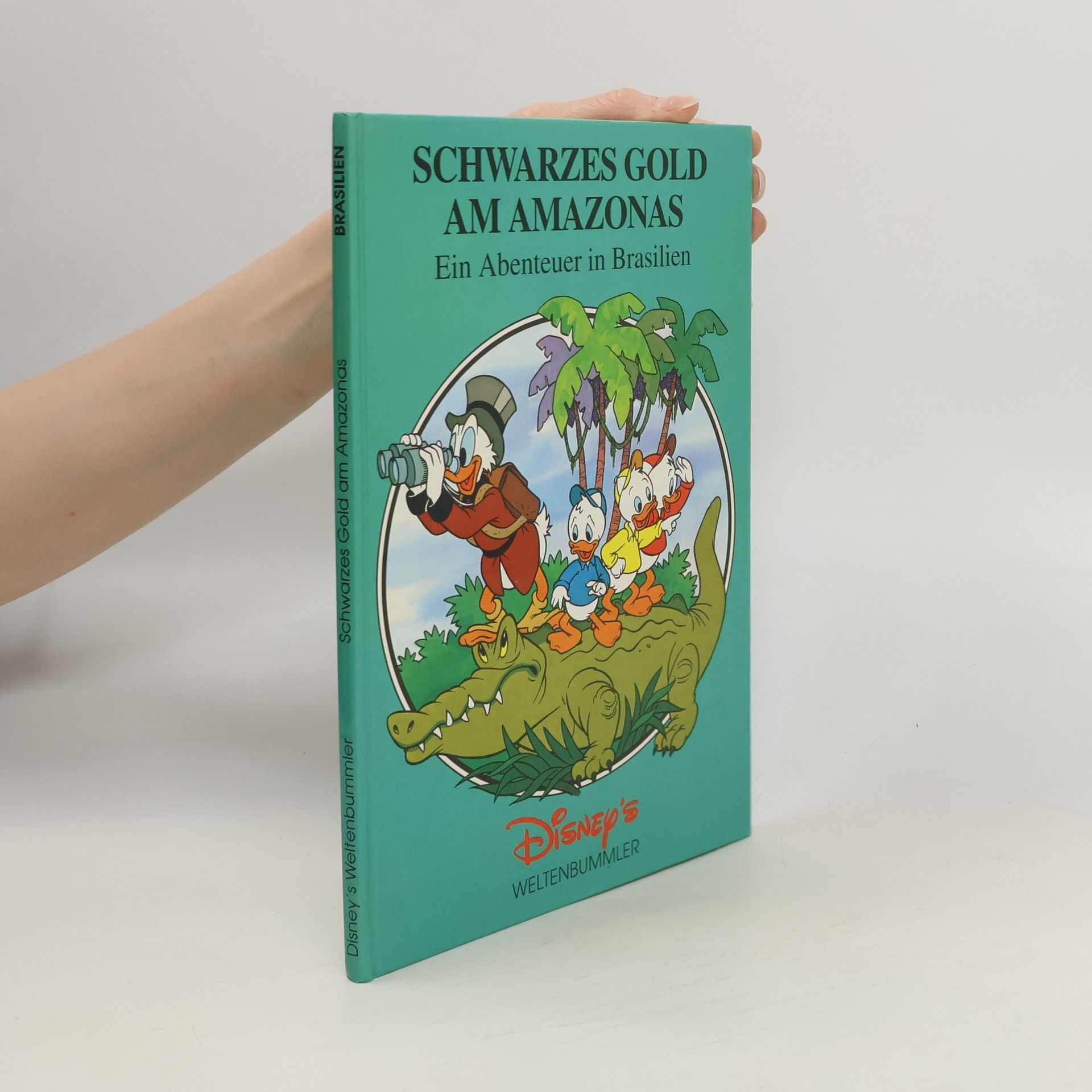 Walt Disney Schwarzes Gold Am Amazonas - Ein Abenteuer in Brusioien