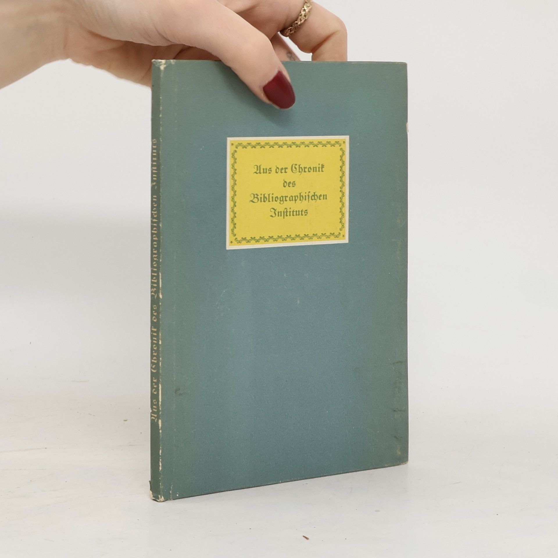Werner Schultze Aus der Chronik des Bibliographischen Instituts