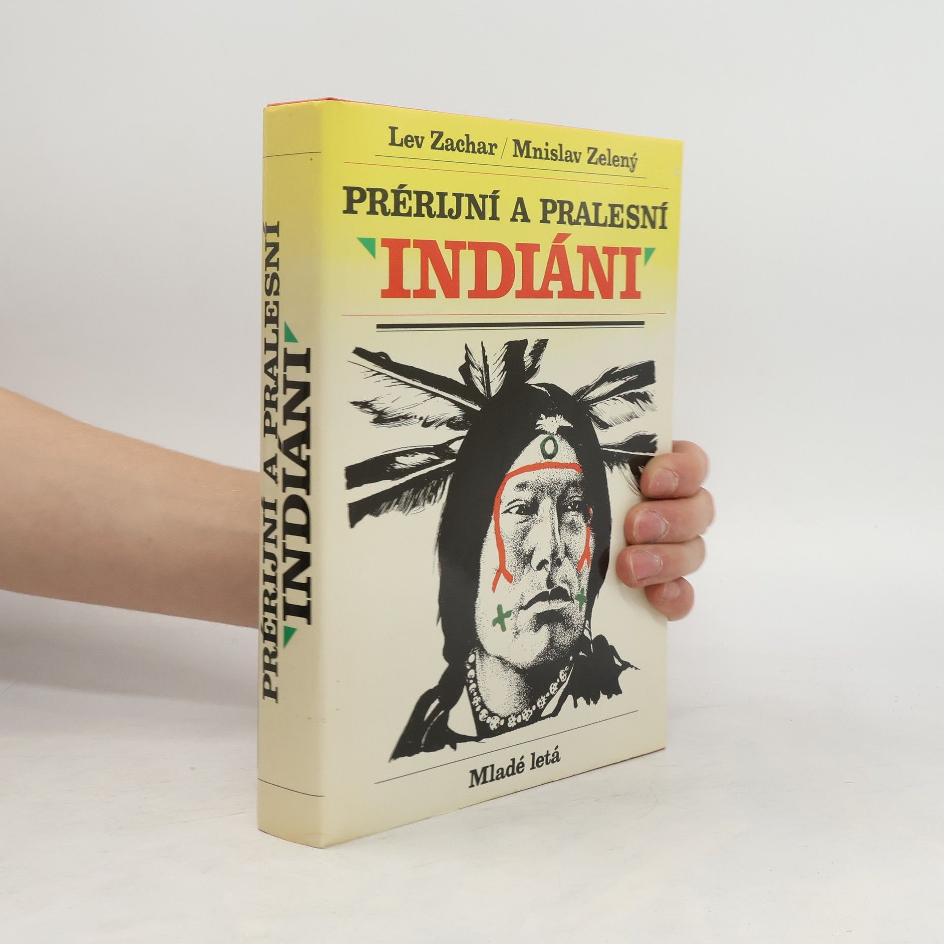 Lev Zachar Prérijní a pralesní Indiáni