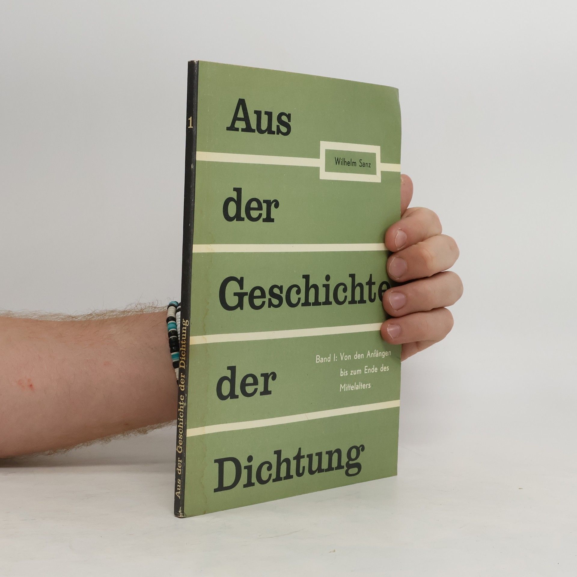 Wilhelm Sanz Aus der Geschichte der Dichtung I.