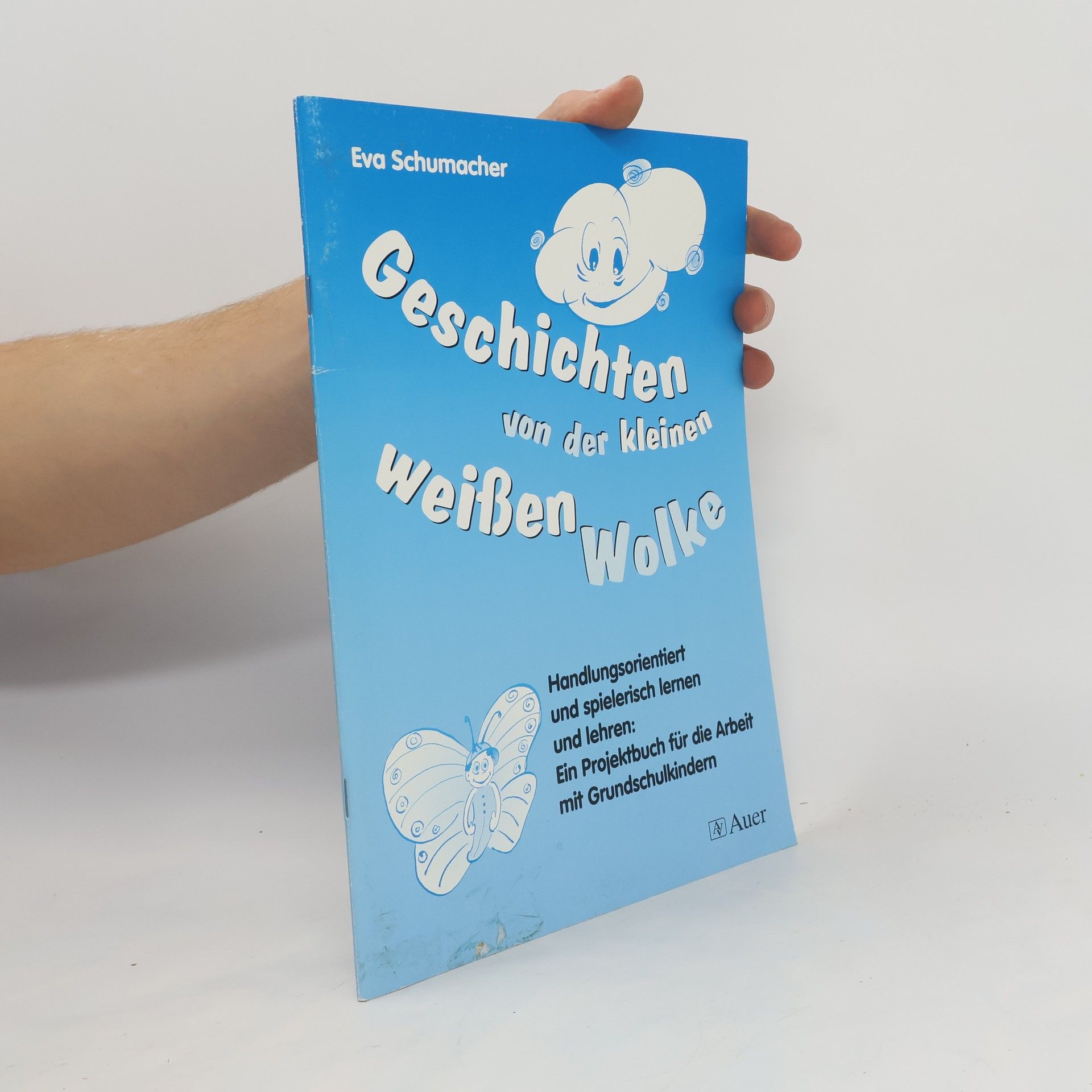 Eva Schumacher Geschichten von der kleinen weißen Wolke