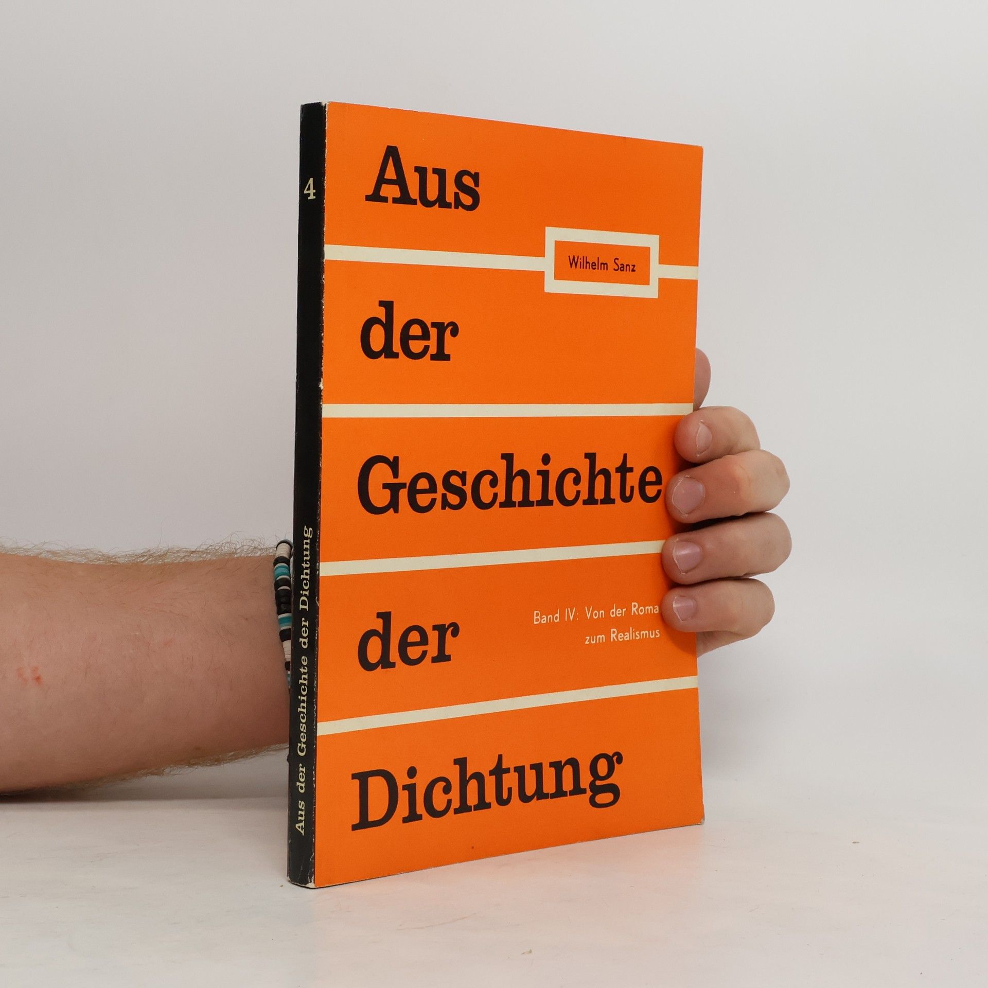 Wilhelm Sanz Aus der Geschichte der deutschen Dichtung