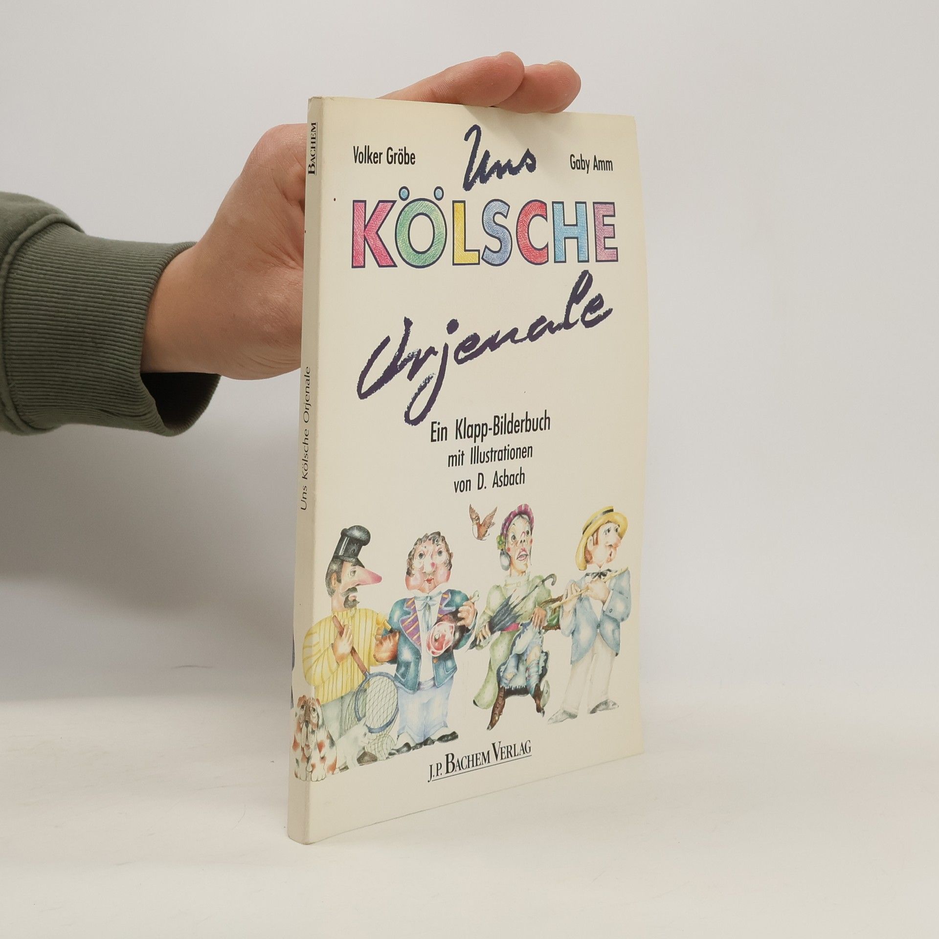 Volker Gröbe Uns Kölsche Orjenale