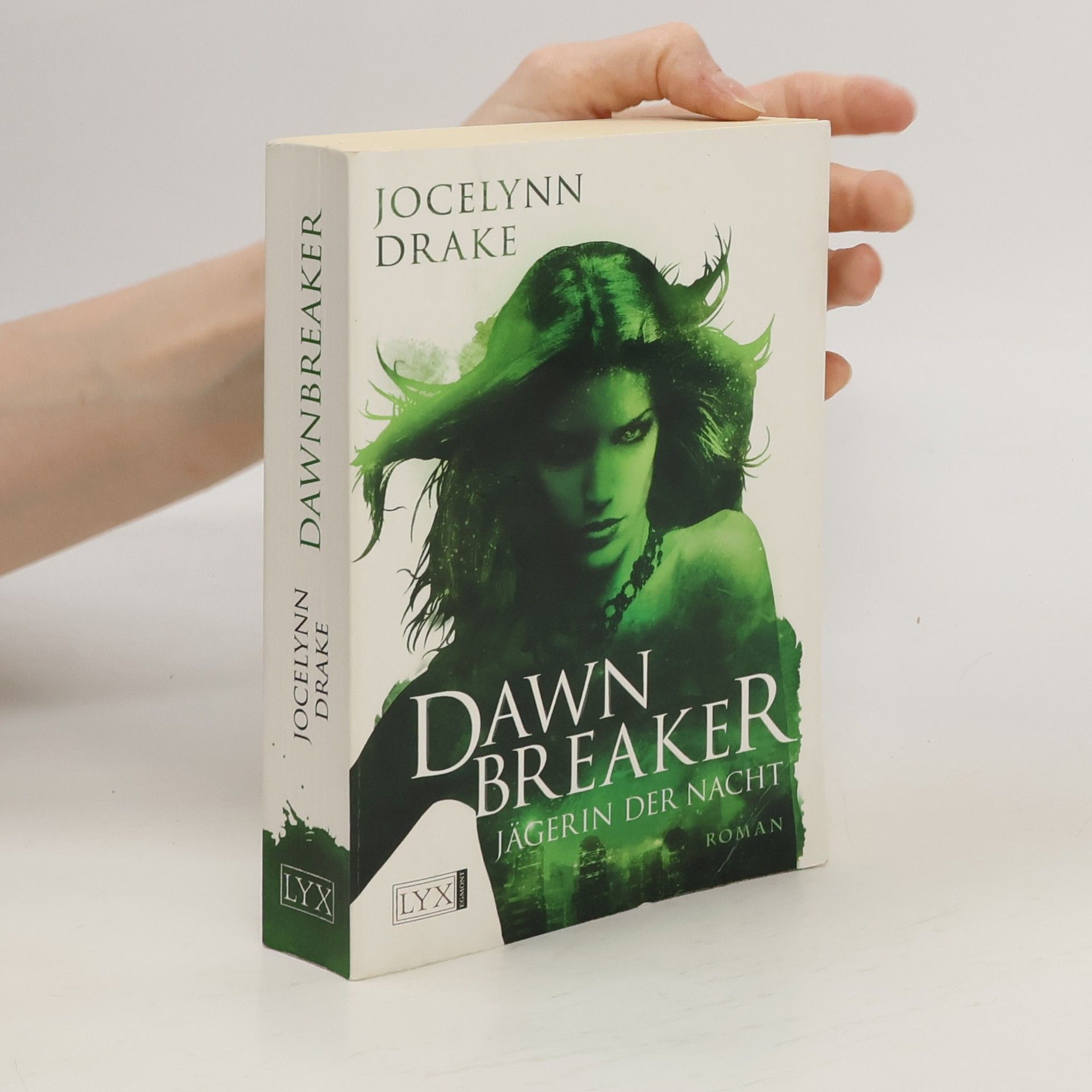 Jocelynn Drake Jägerin der Nacht, Dawnbreaker