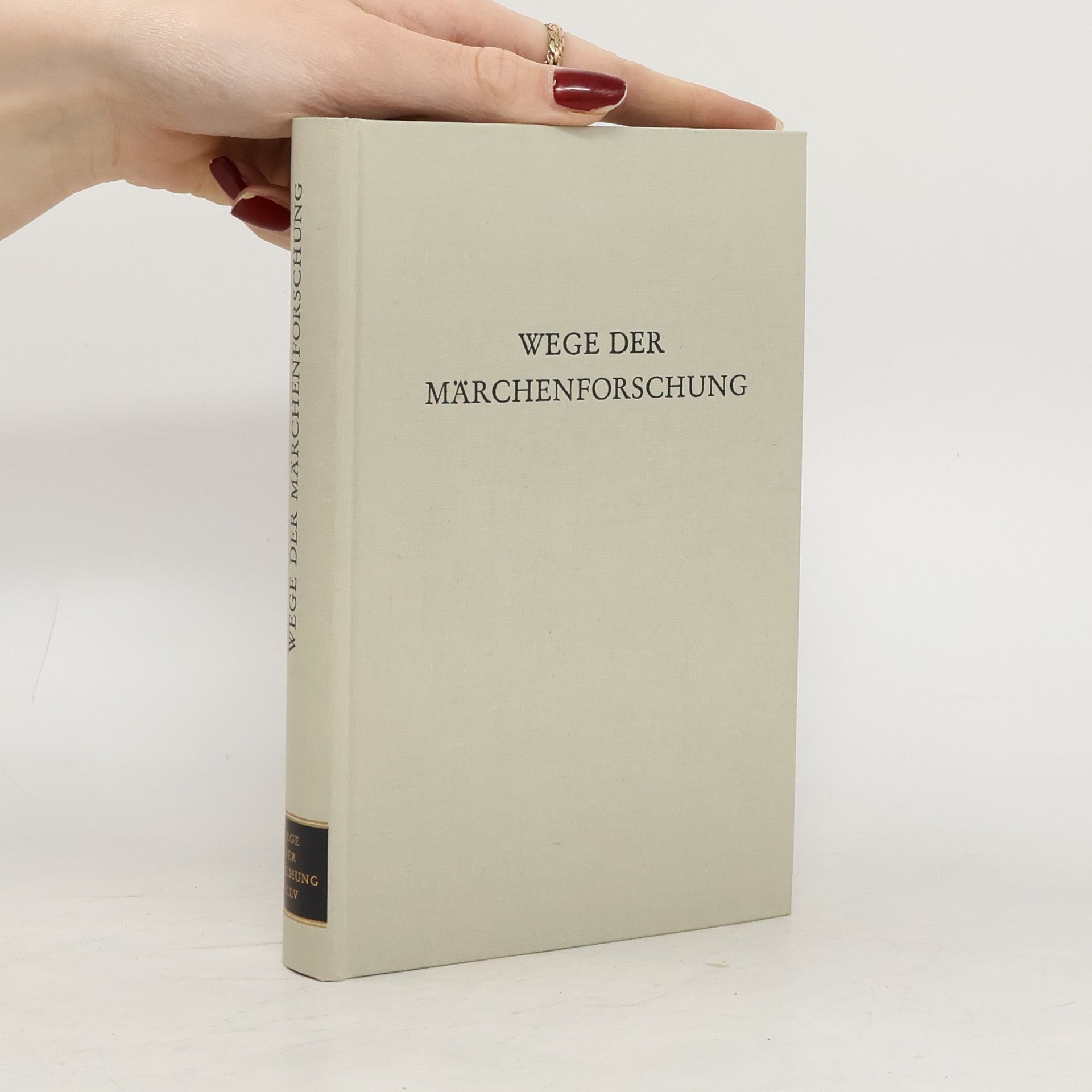 Felix Karlinger Wege der Märchenforschung