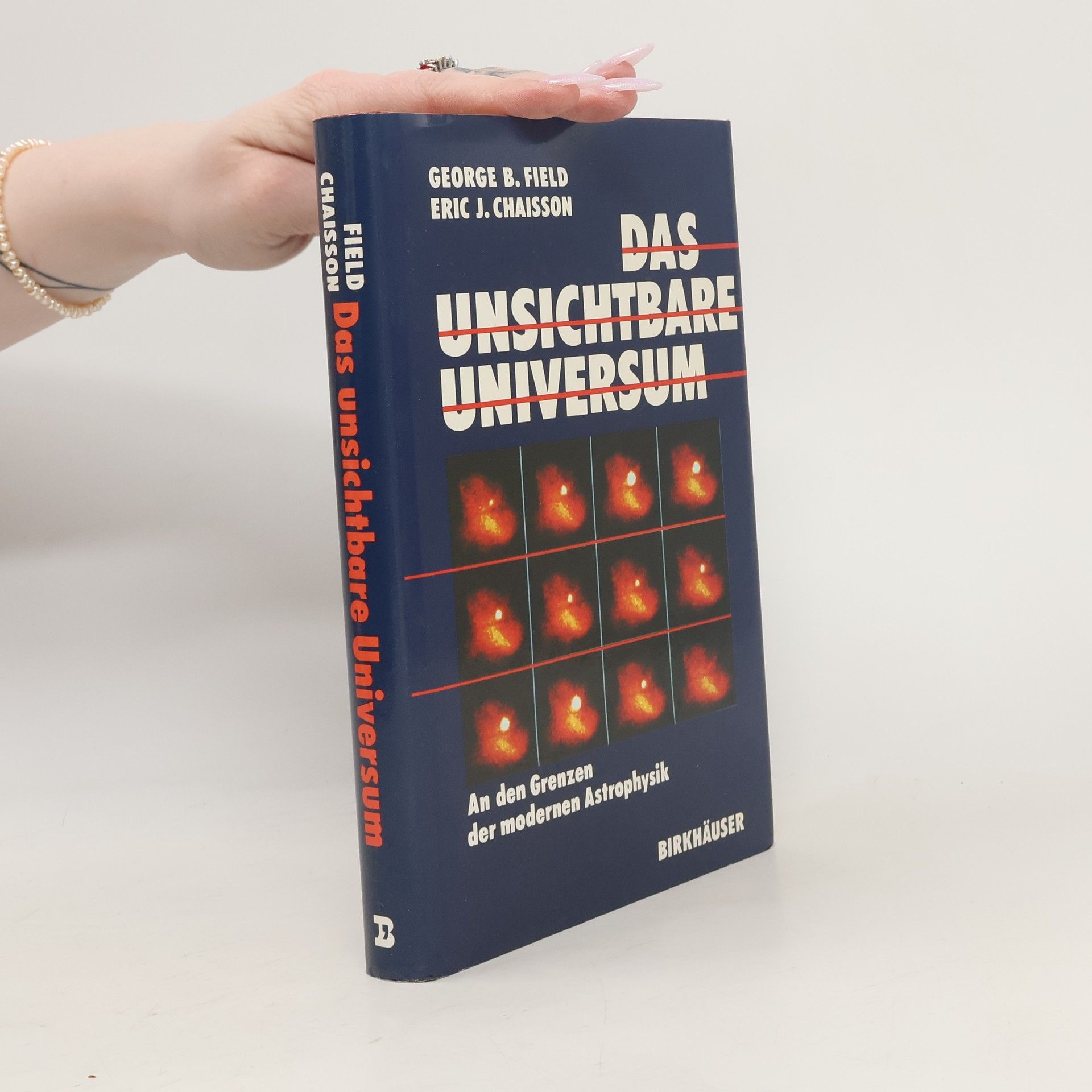 George B. Field Das unsichtbare Universum