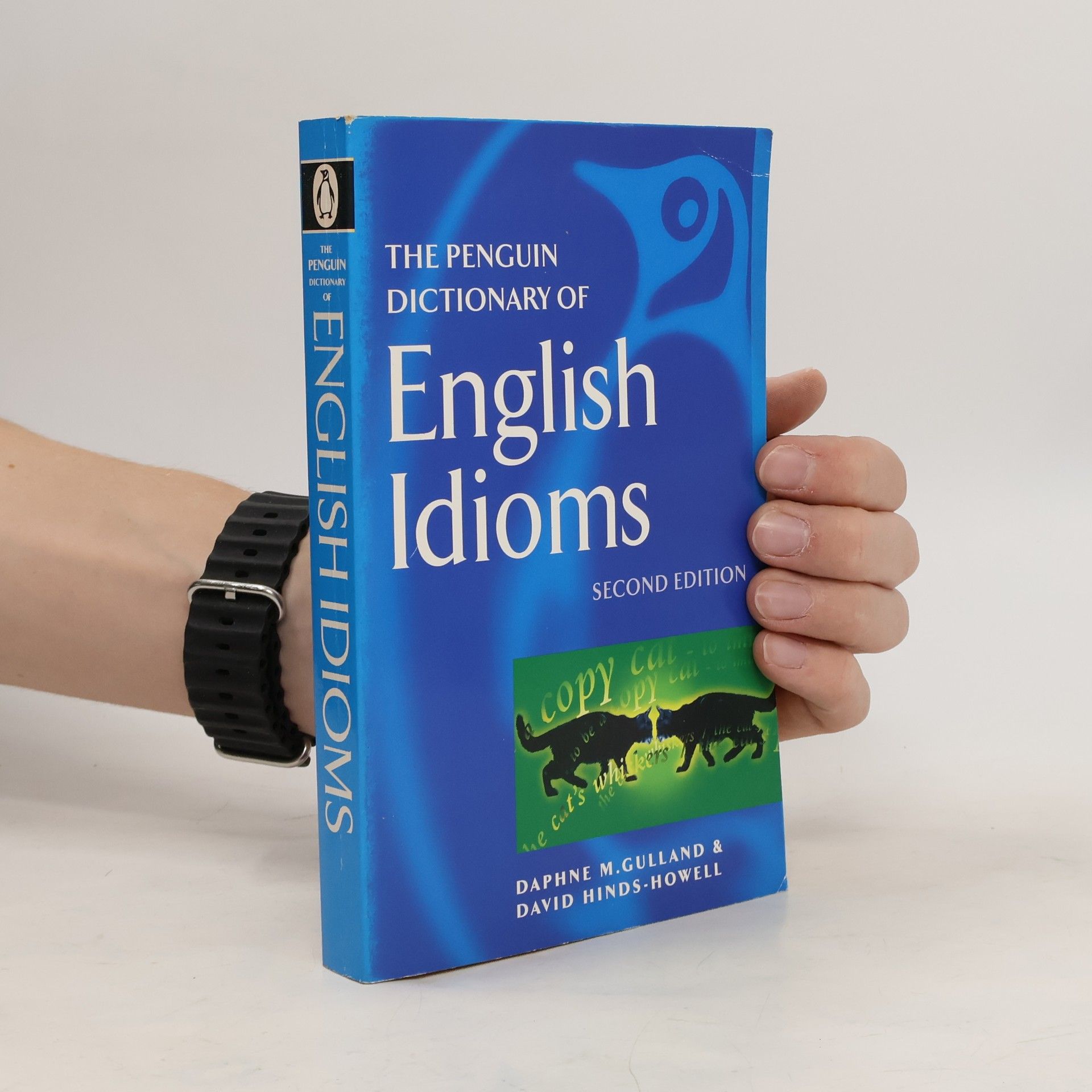Daphne M. Gulland The Penguin Dictionary of English Idioms