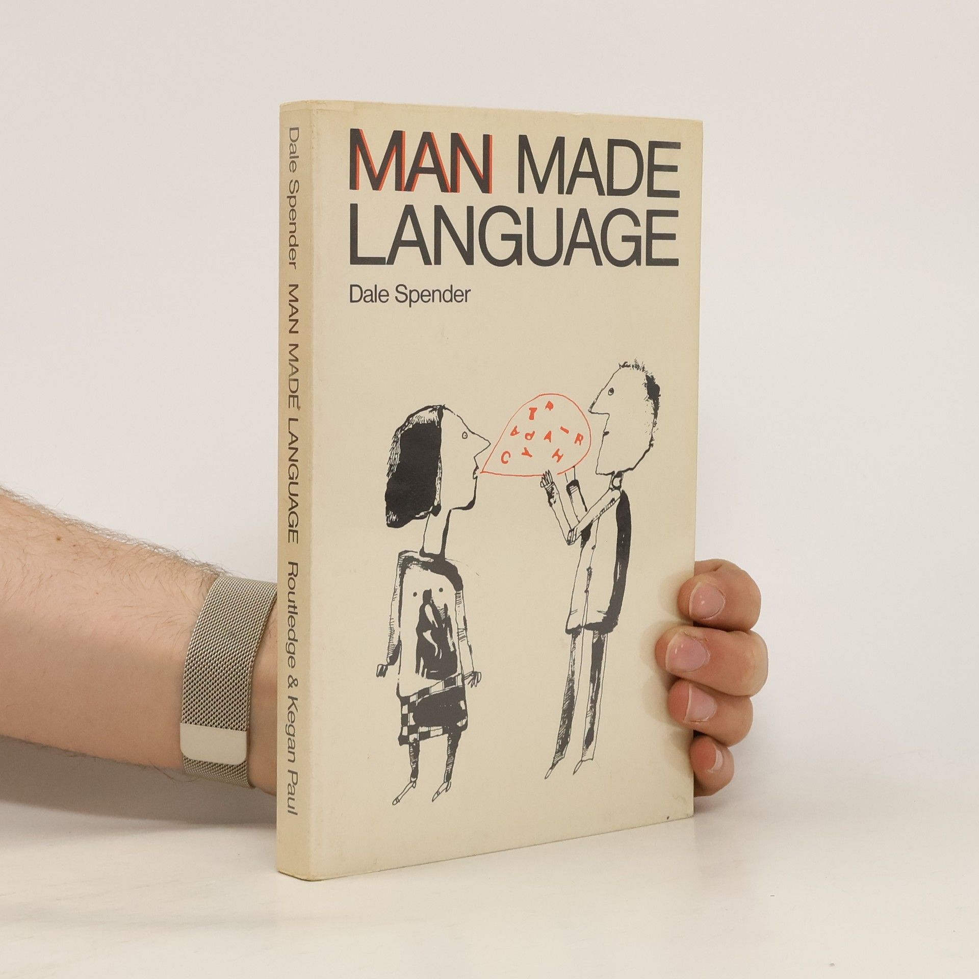 Dale Spender Man made language