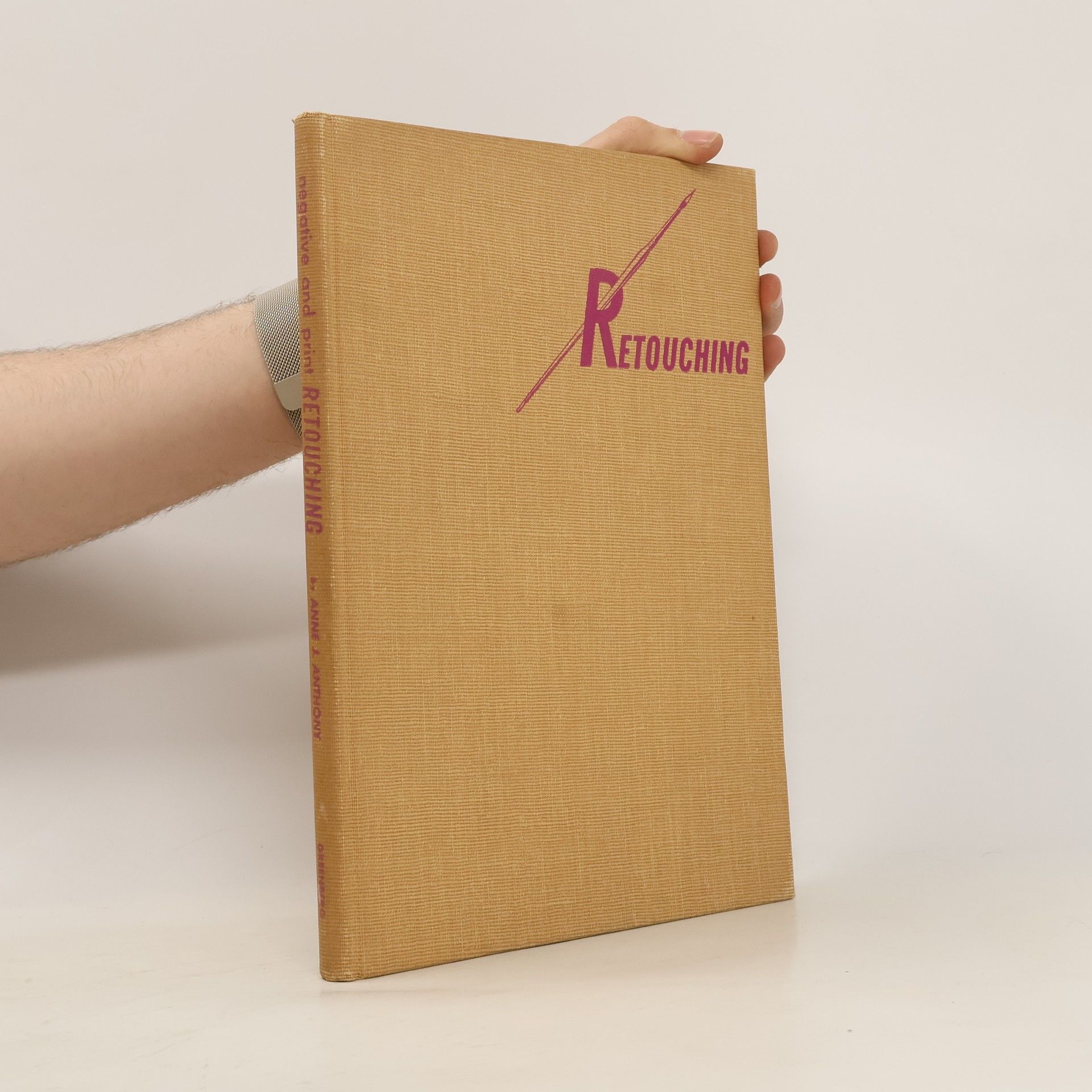 Anne J. Anthony Negative and Print Retouching for Amateur and Professional