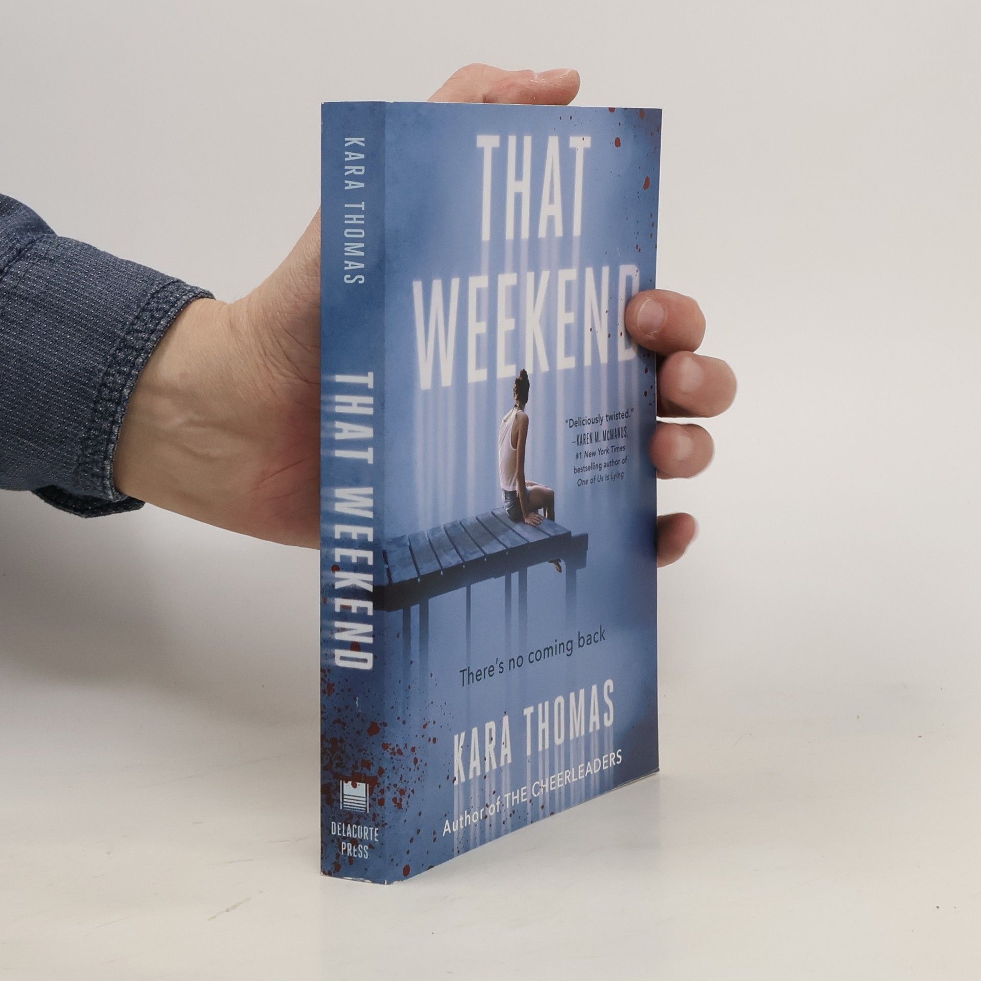 Kara Thomas That Weekend