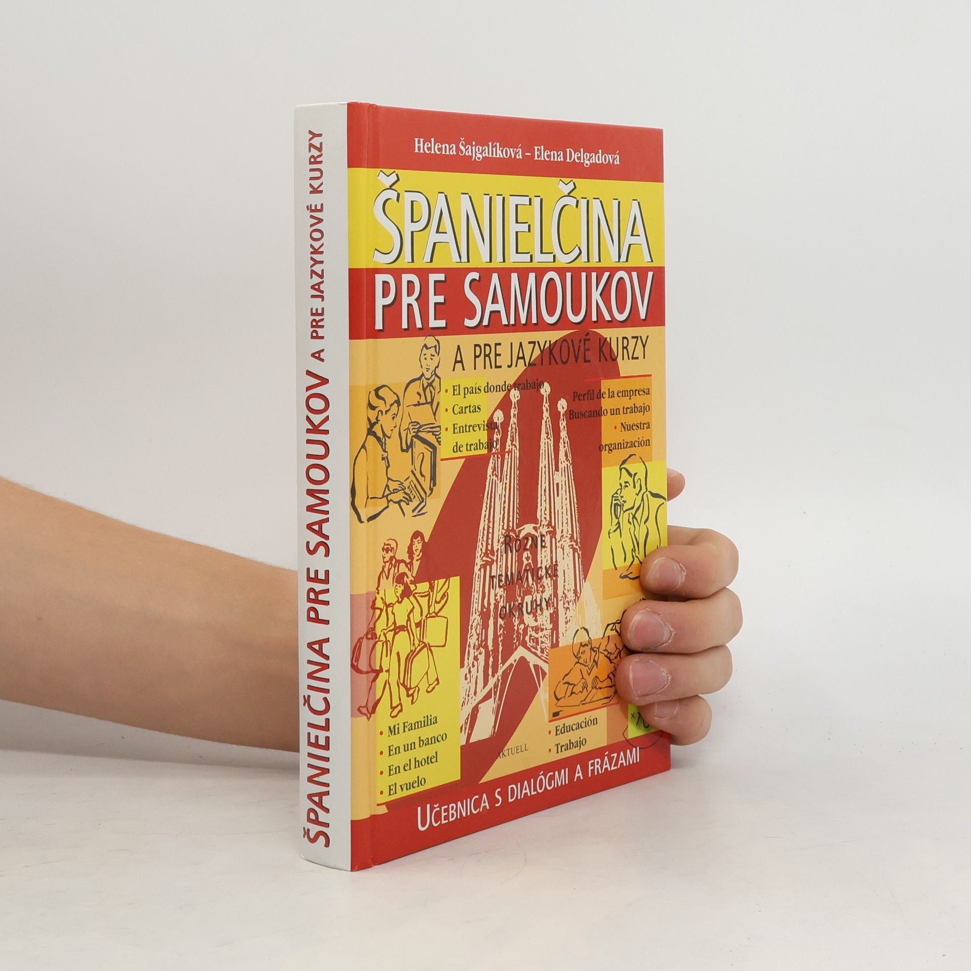 Helena Šajgalíková Španielčina pre samoukov a pre jazykové kurzy
