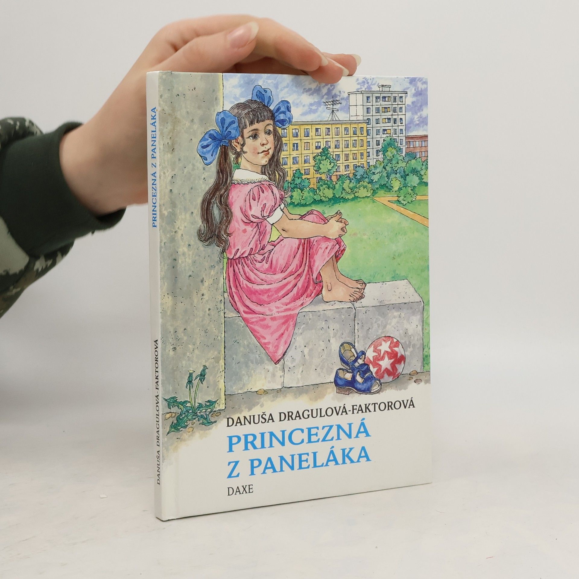 Danuša Dragulová-Faktorová Princezná z paneláka