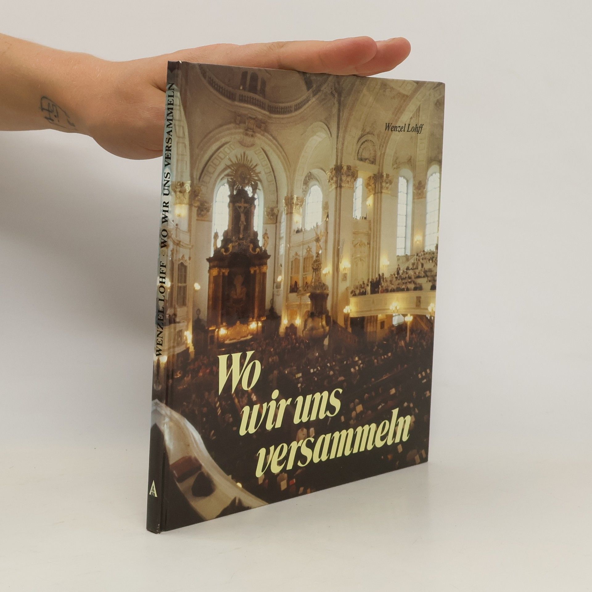 Wenzel Lohff Wo wir uns versammeln