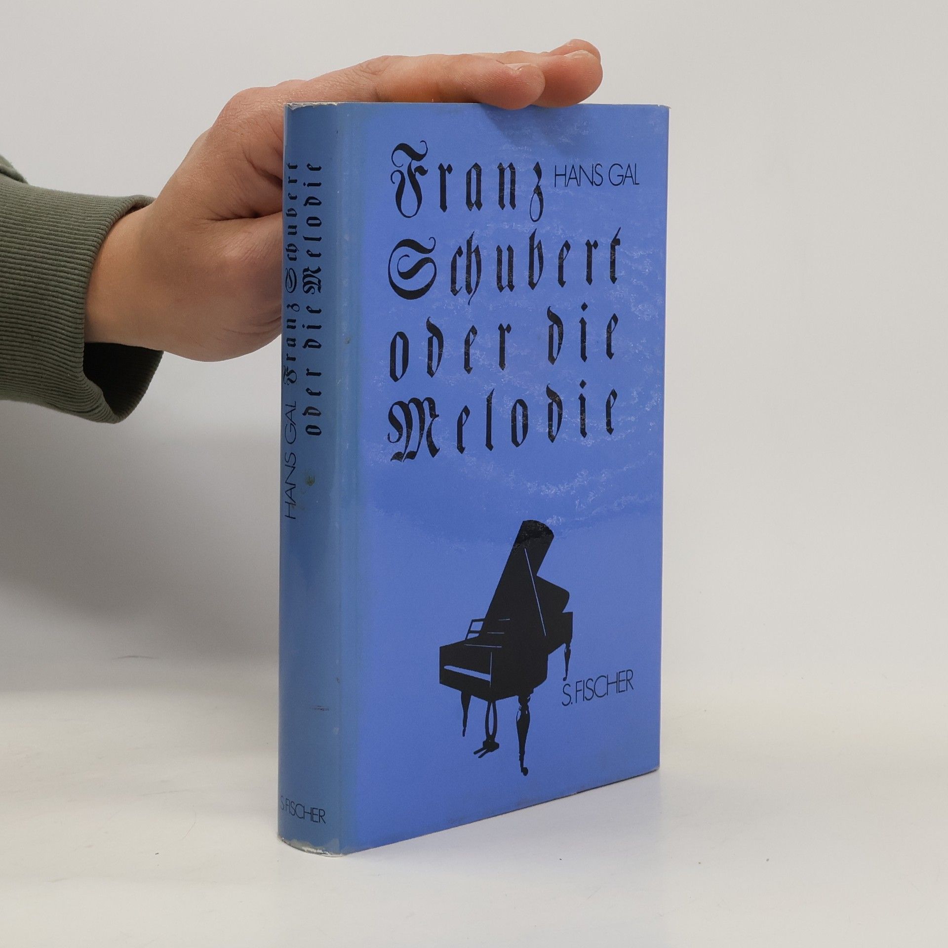 Hans Gál Franz Schubert oder Die Melodie