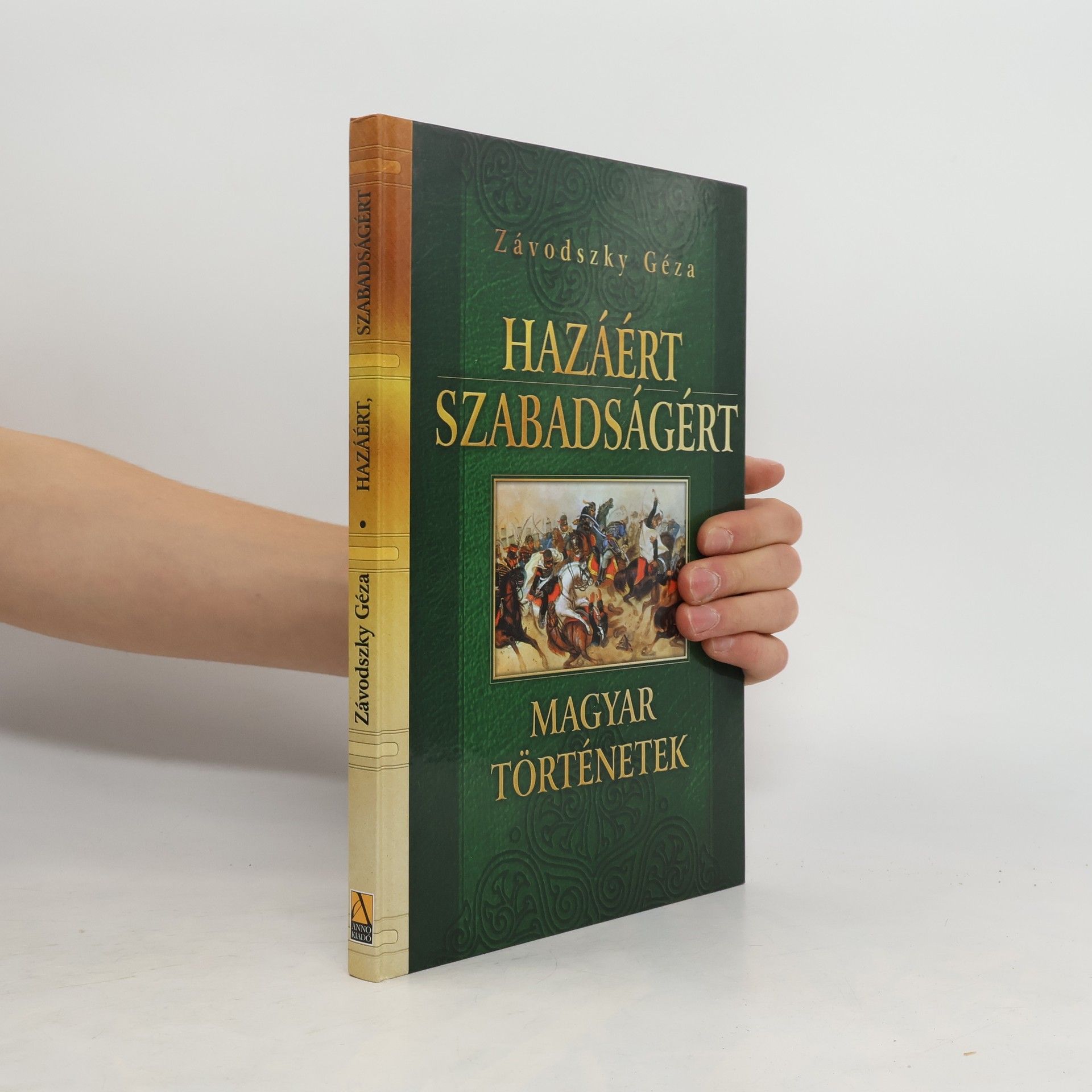 Géza Závodszky Hazáért. Szabadságért