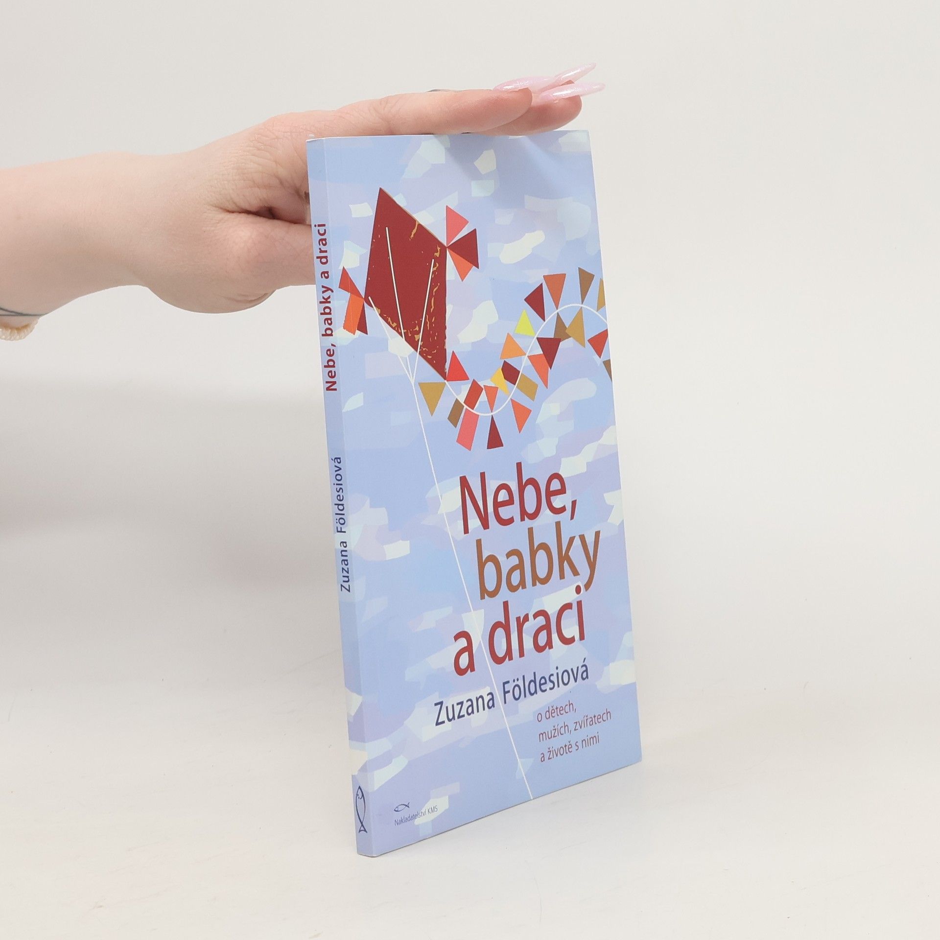 Zuzana Földesiová Nebe, babky a draci