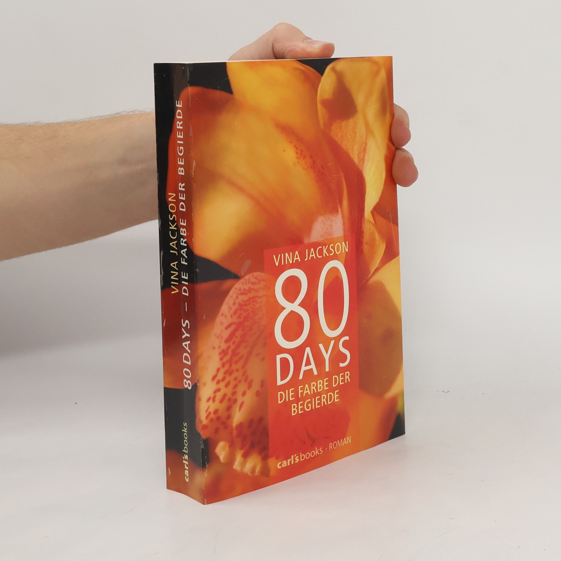 Vina Jackson 80 Days. Die Farbe der Begierde