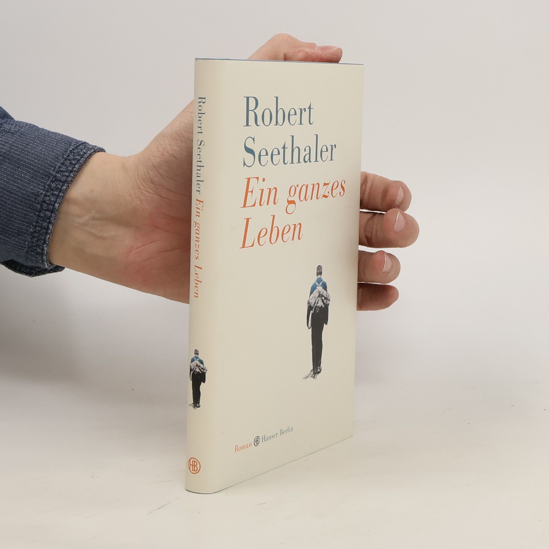 Robert Seethaler Ein ganzes Leben