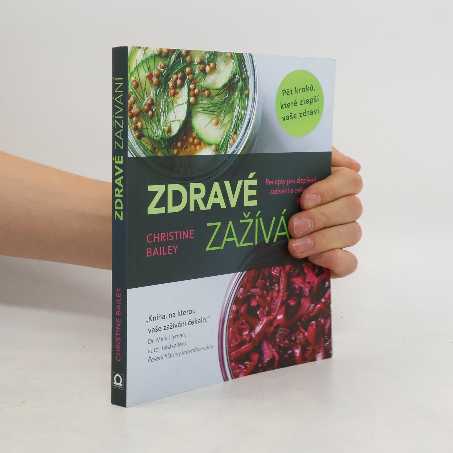 Christine Bailey Zdravé zažívání. Recepty pro zlepšení zažívání a celkovou pohodu