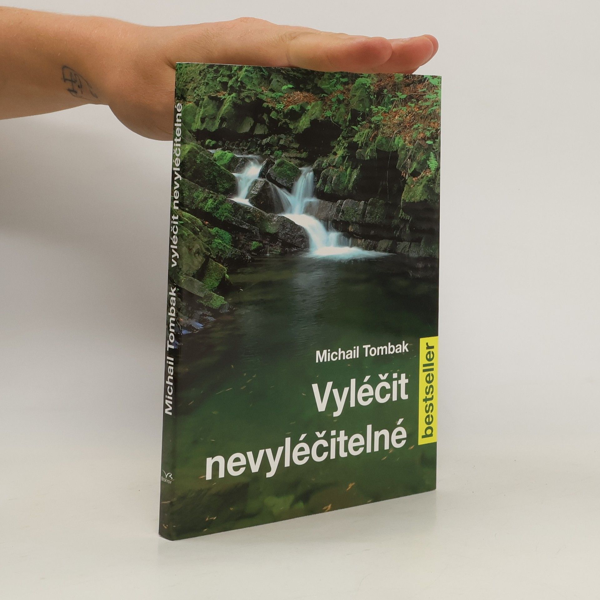 Michail Tombak Vyléčit nevyléčitelné