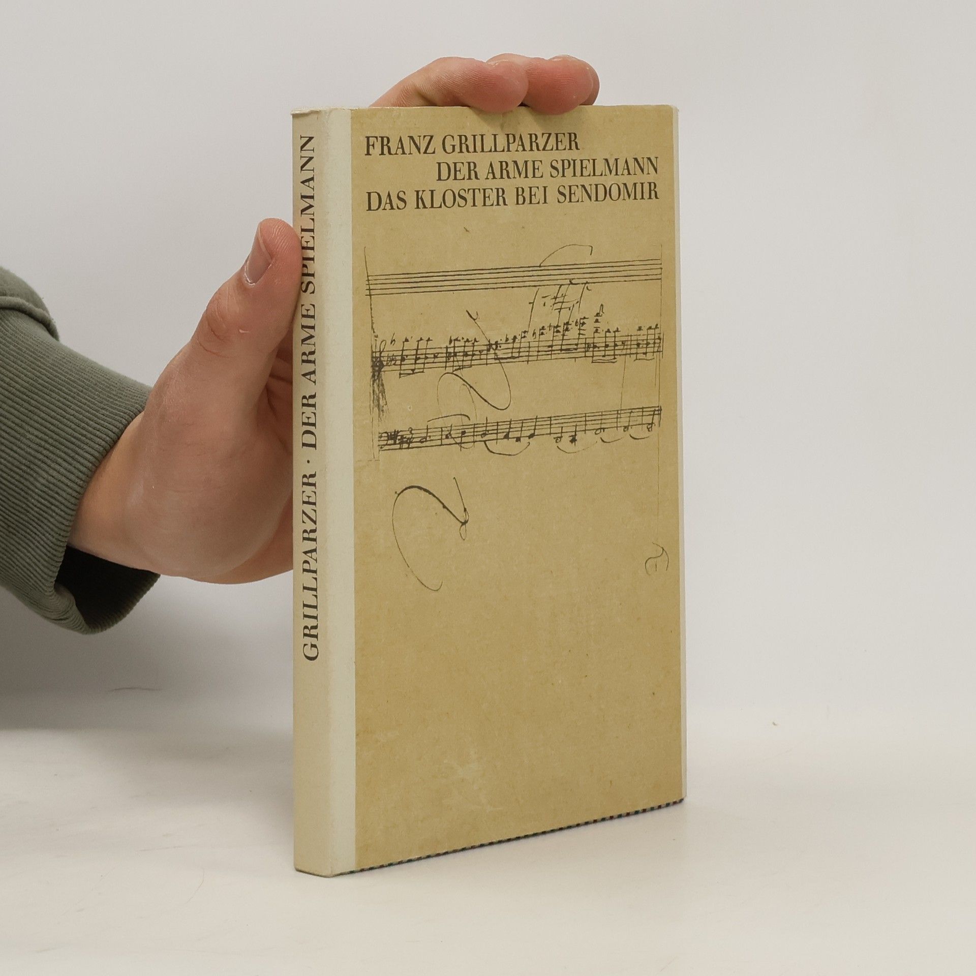 Franz Grillparzer Der arme Spielmann. Das Kloster bei sendomir