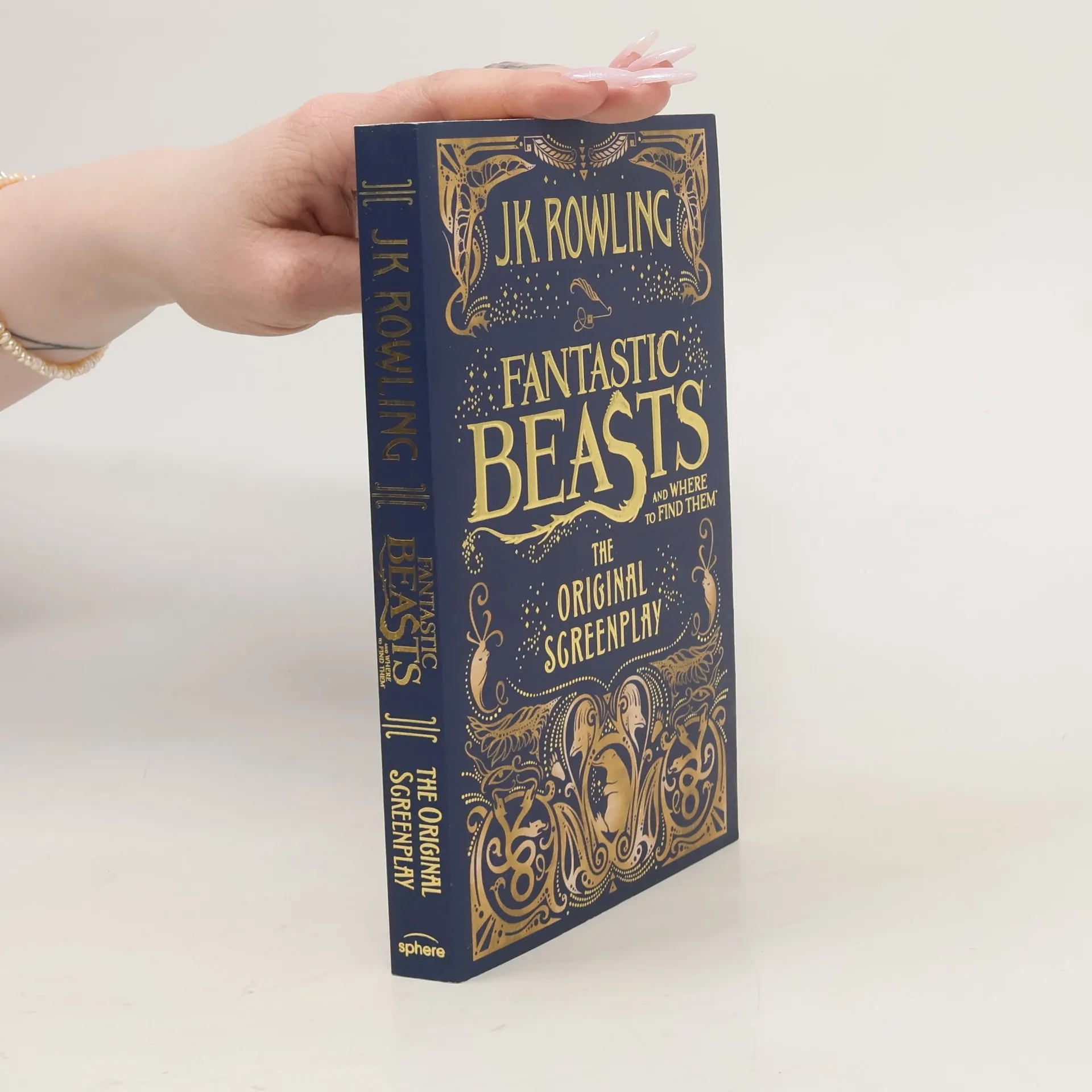 Fantastic beasts and where to find them : the original screenplay | Book | J. K. Rowling | EN