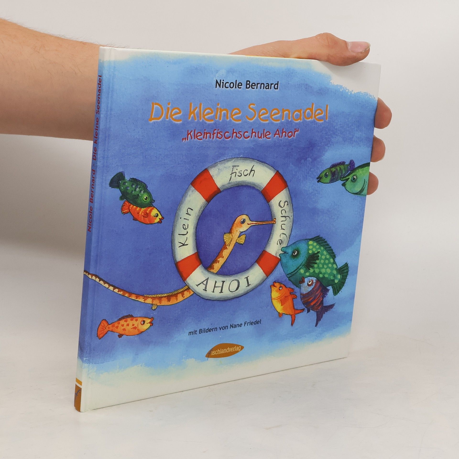 Nicole Bernard Die kleine Seenadel